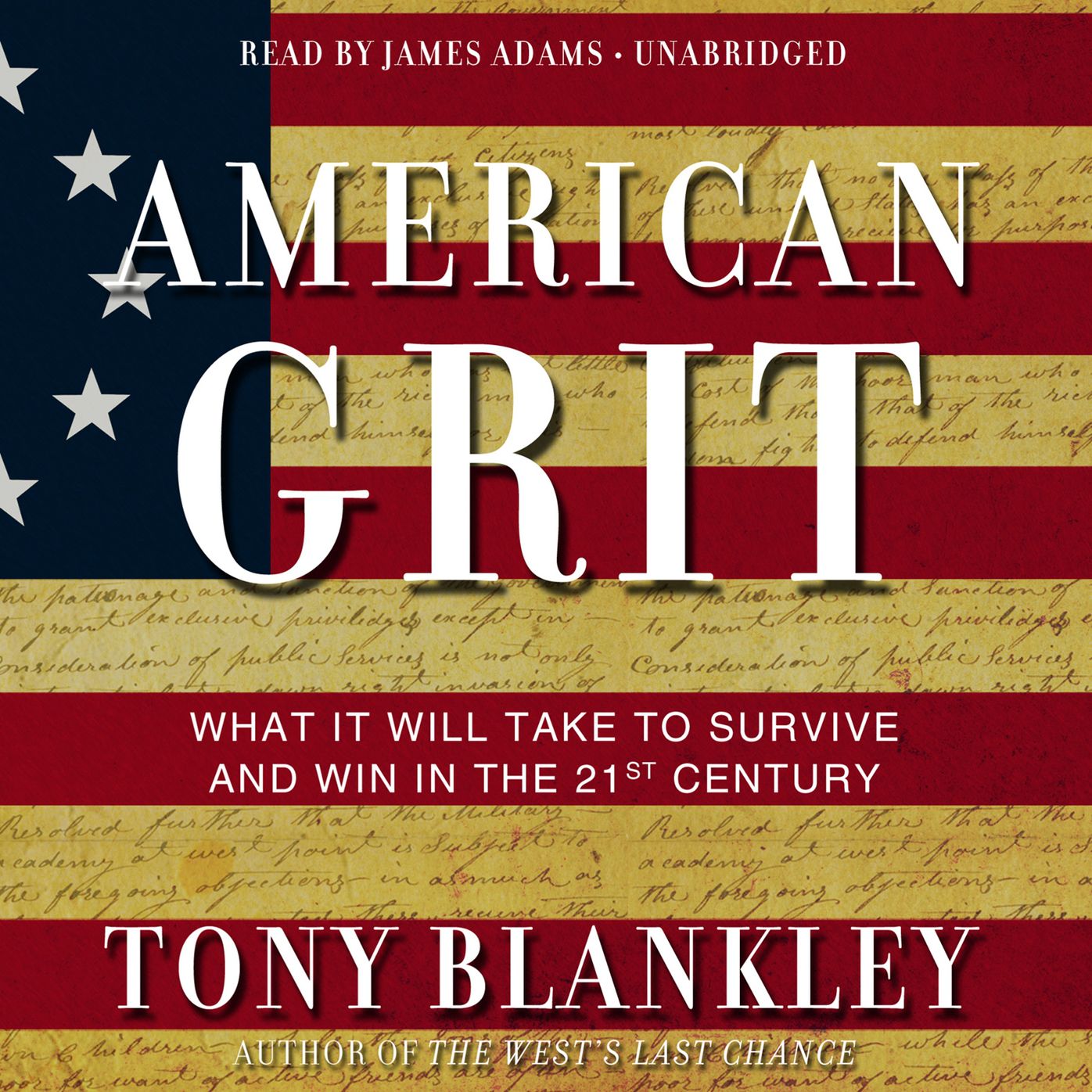 American Grit: What It Will Take to Survive and Win in the 21st Century