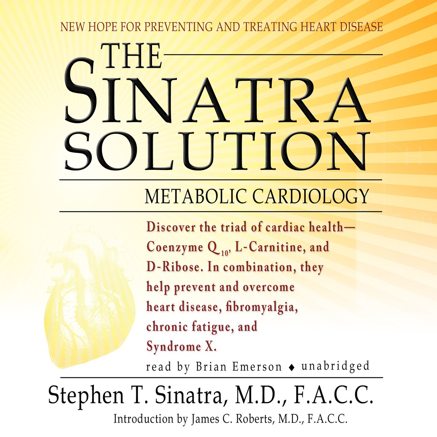 The Sinatra Solution: Metabolic Cardiology