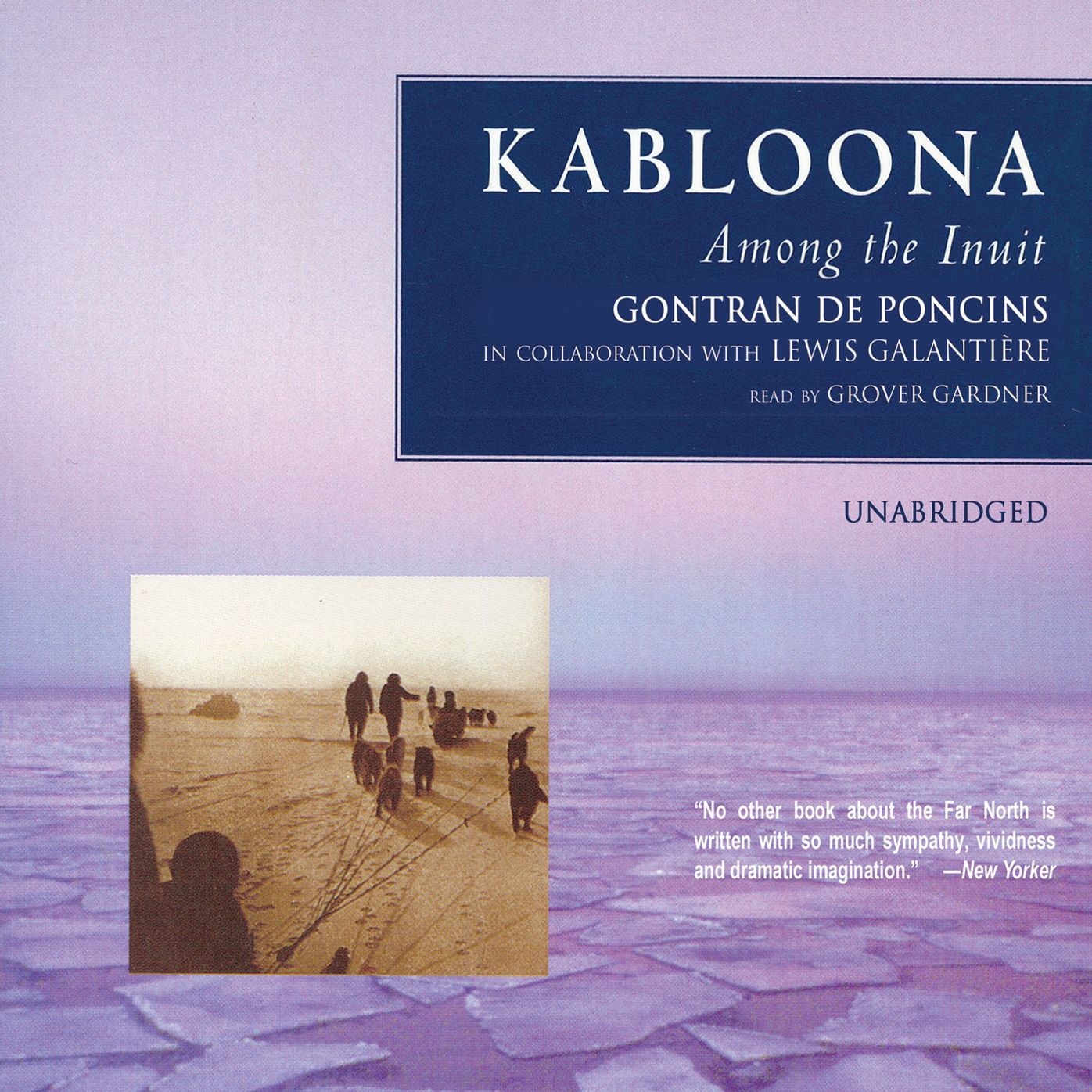 Kabloona: Among the Inuit