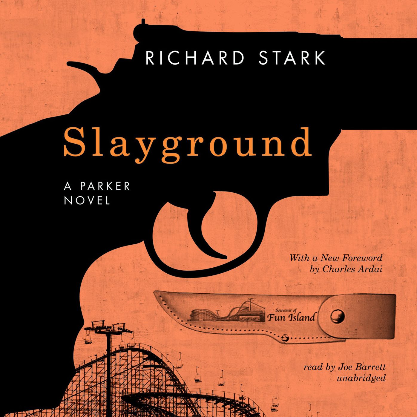 Slayground: A Parker Novel
