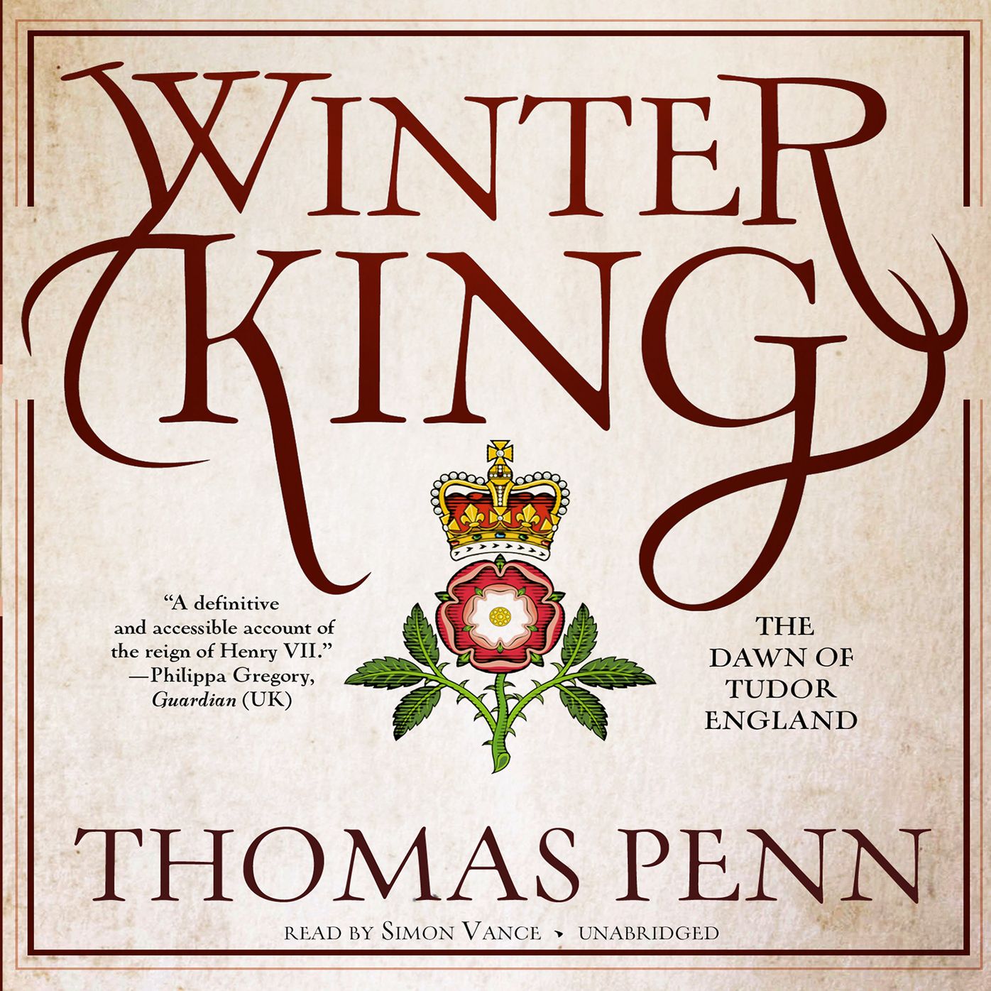 Winter King: The Dawn of Tudor England