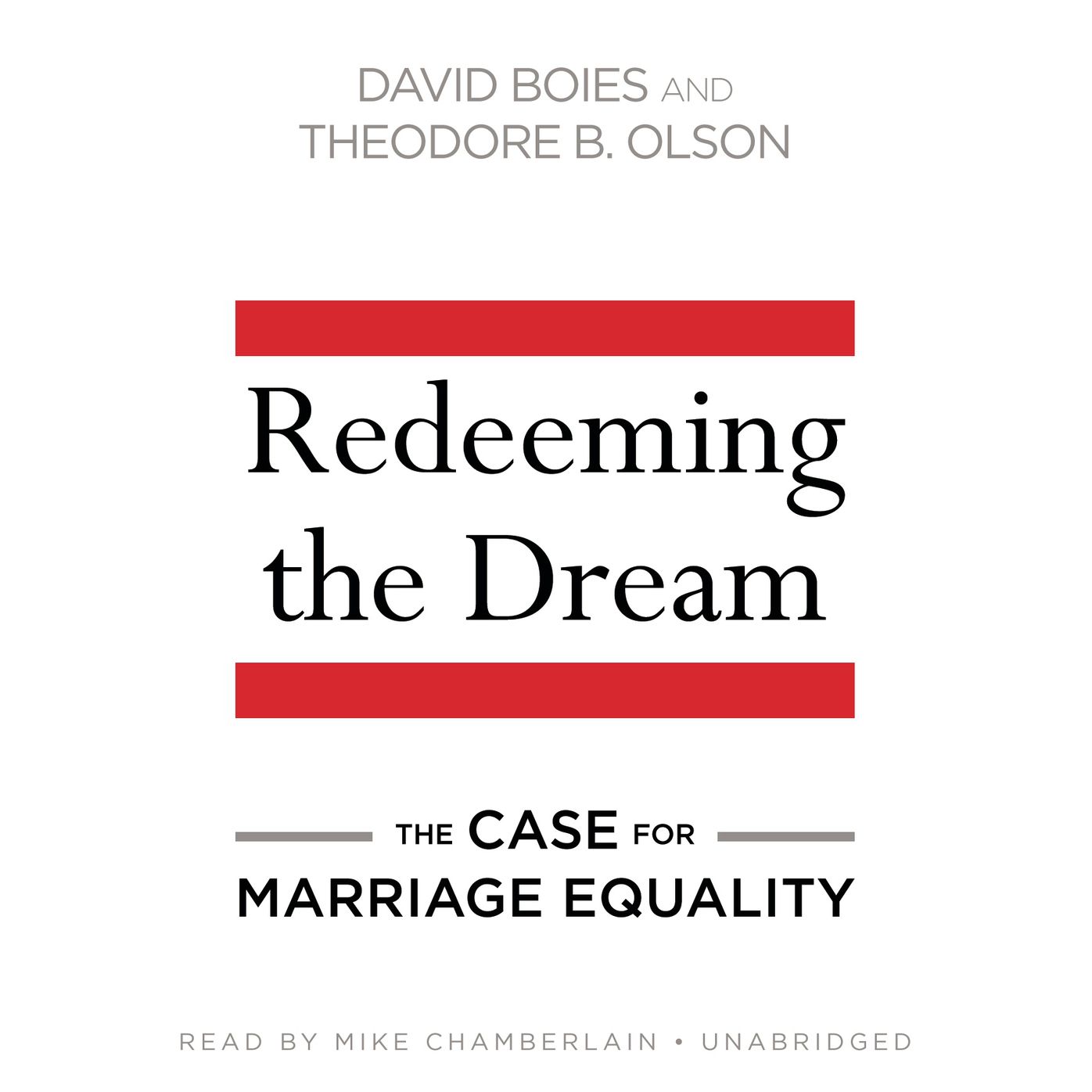 Redeeming the Dream: The Case for Marriage Equality