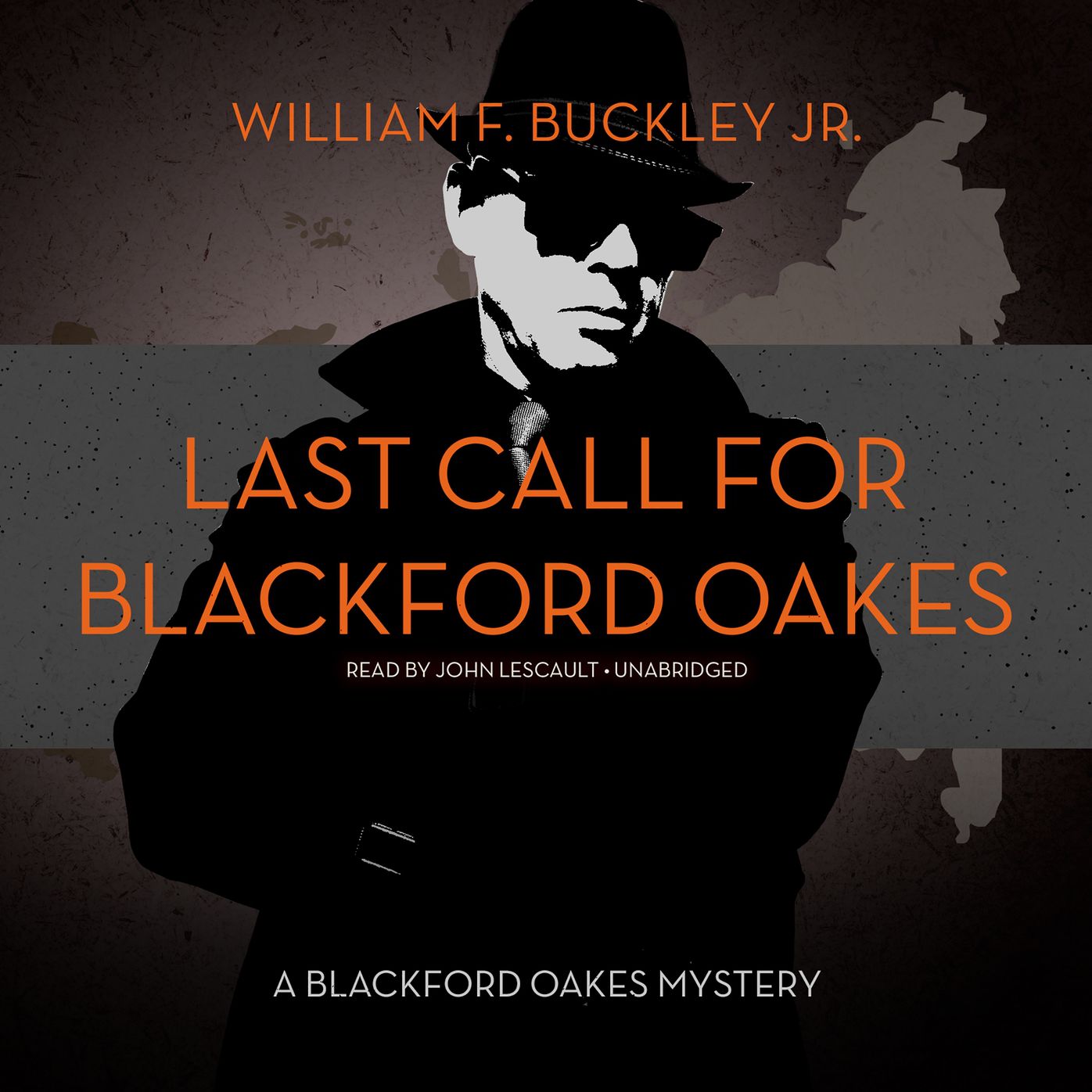 Last Call for Blackford Oakes: A Blackford Oakes Mystery