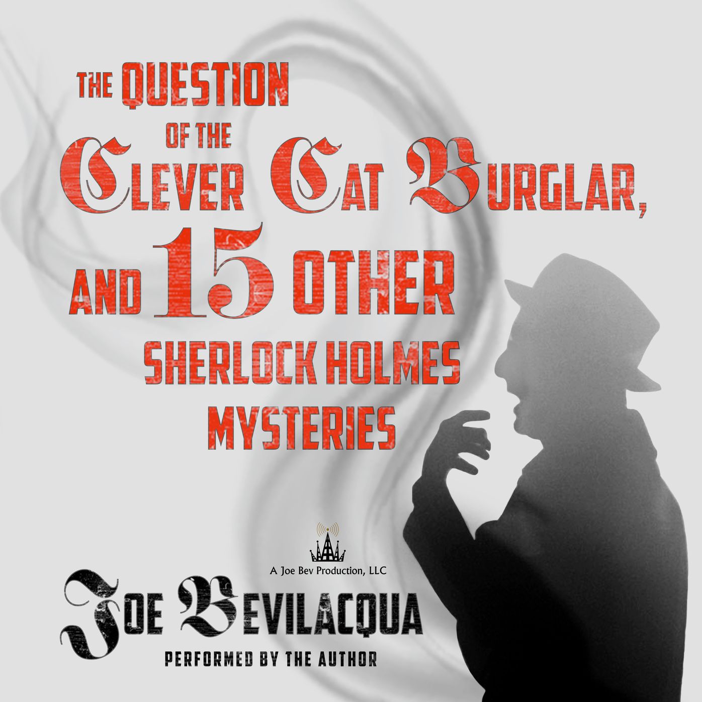 The Question of the Clever Cat Burglar: 15 Other Sherlock Holmes Mysteries