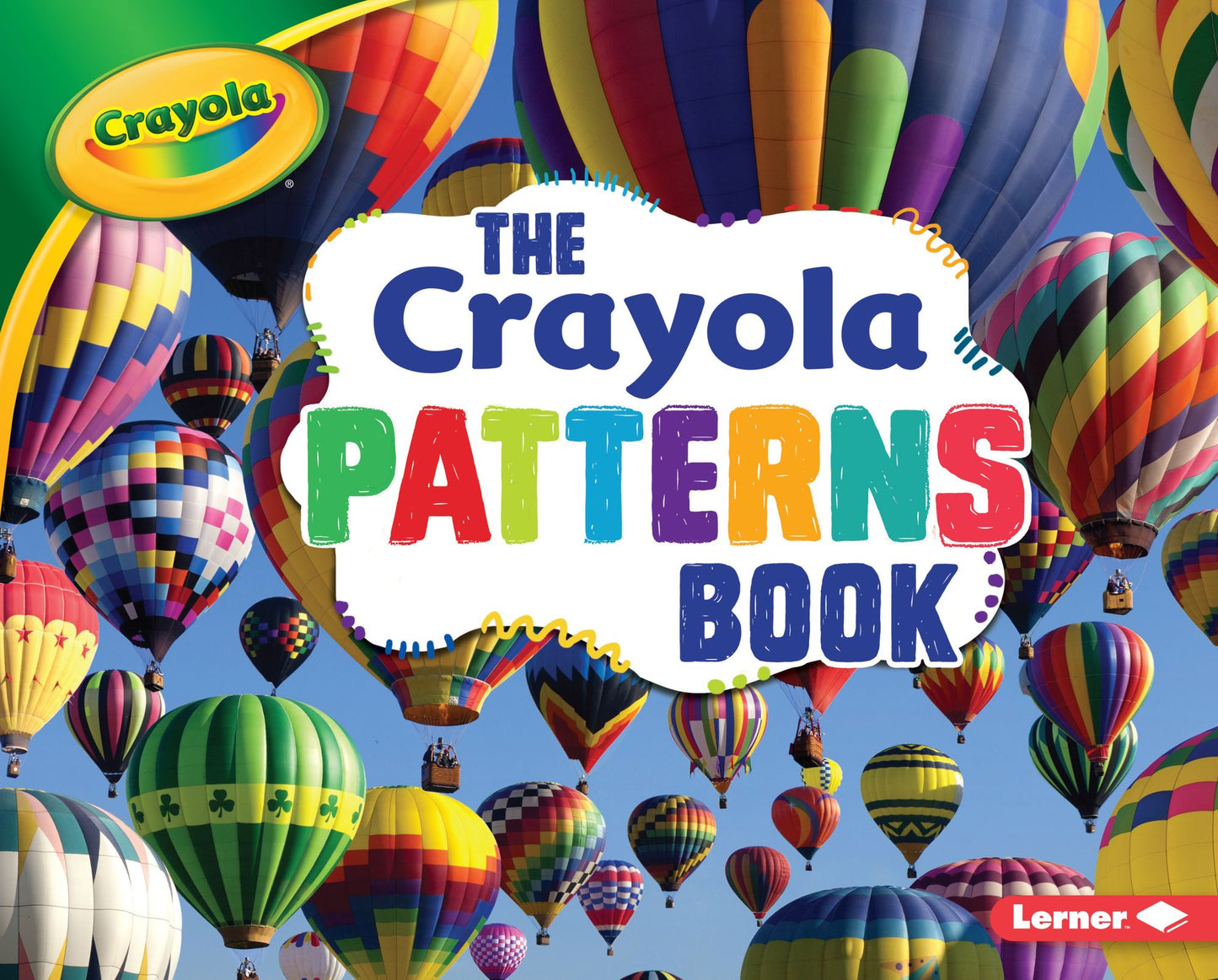 The Crayola ® Patterns Book
