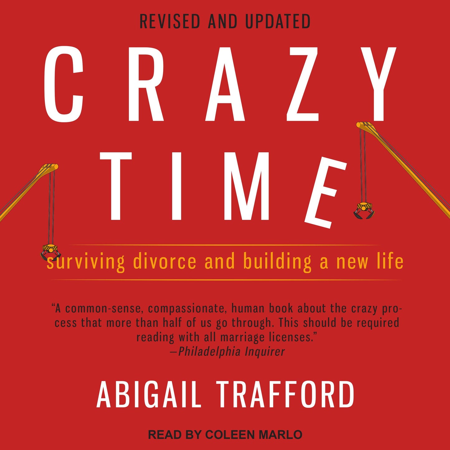 Crazy Time: Surviving Divorce and Building a New Life: Revised and Updated