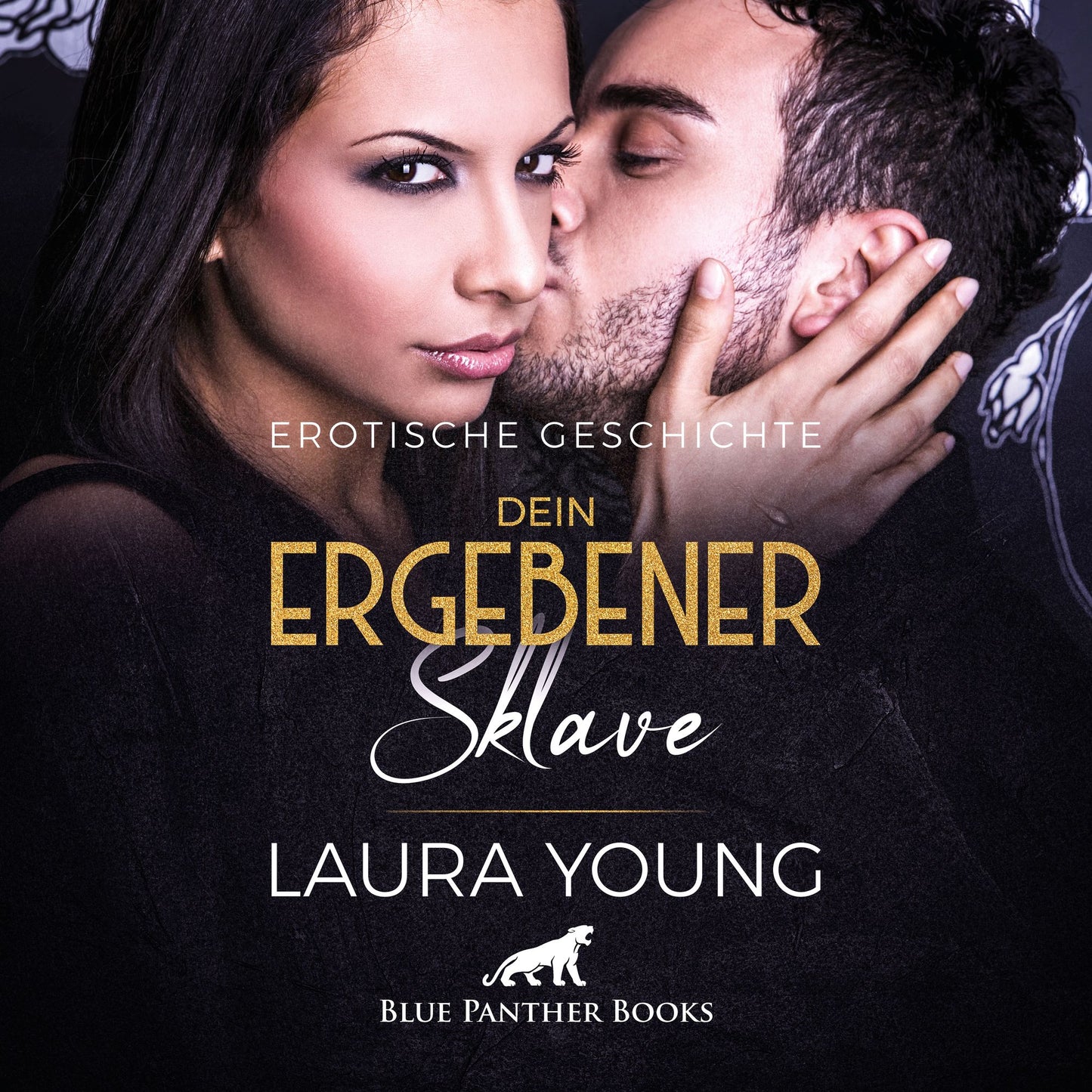 Dein ergebener Sklave / Erotik Audio Story / Erotisches Hörbuch: Sex, Leidenschaft, Erotik und Lust