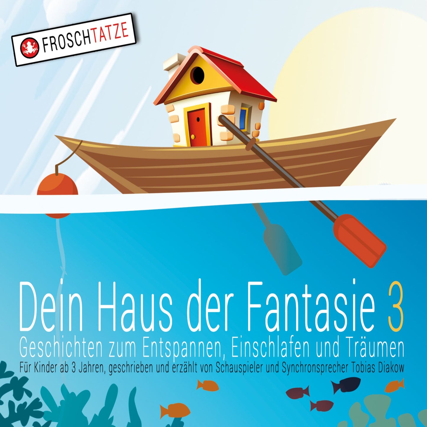 Dein Haus der Fantasie 3 - Geschichten zum Entspannen, Einschlafen und Träumen: Fantasiereisen für Kinder (Abridged)