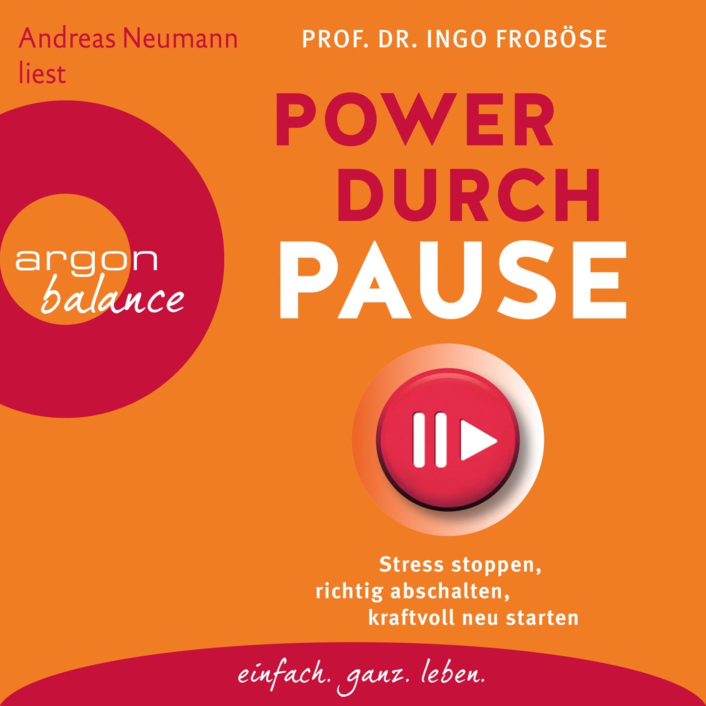 Power durch Pause - Stress stoppen, richtig abschalten, kraftvoll neu starten (Gekürzte Lesung) (Abridged)