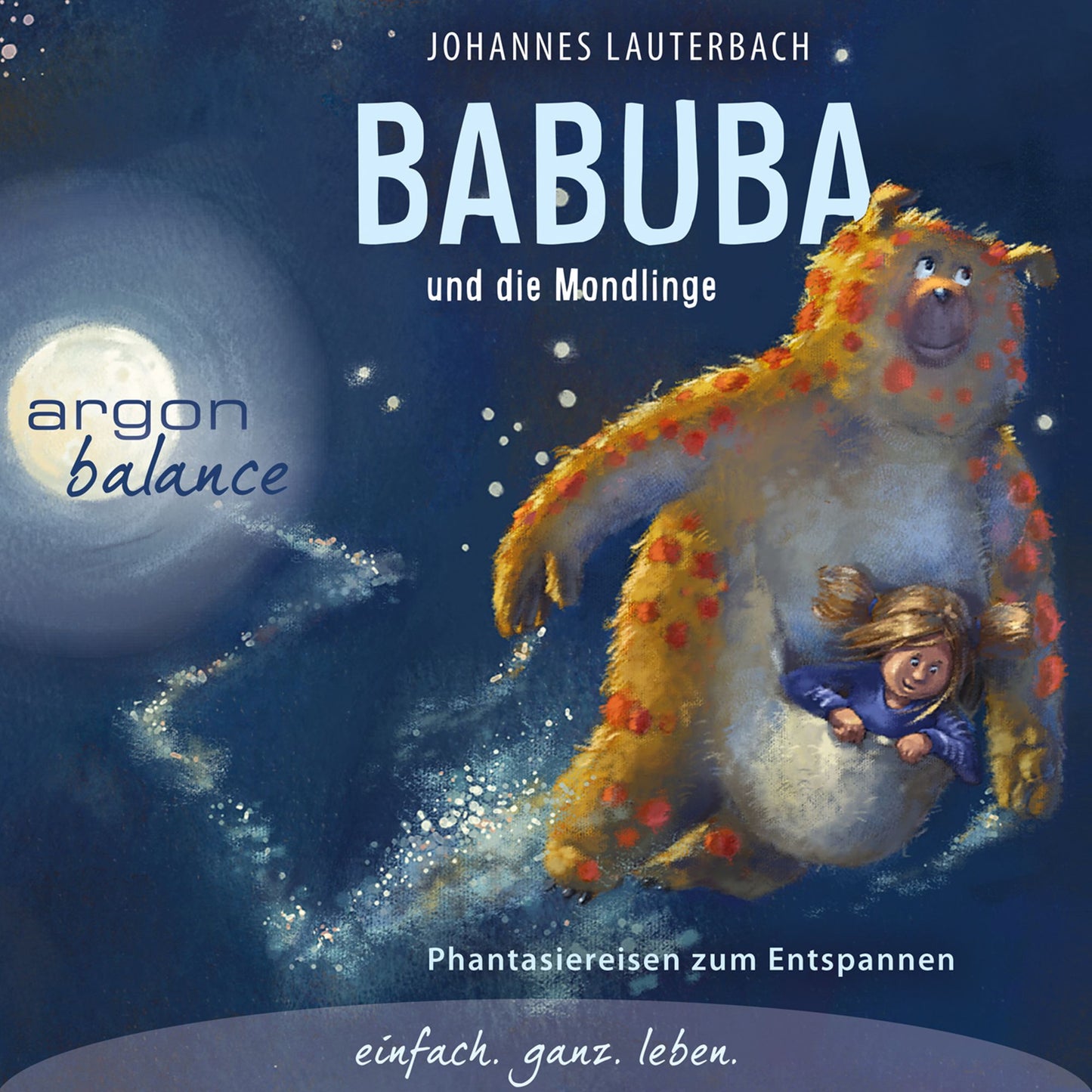 Babuba und die Mondlinge - Phantasiereisen zum Entspannen und Einschlafen (Gekürzte Fassung) (Abridged)