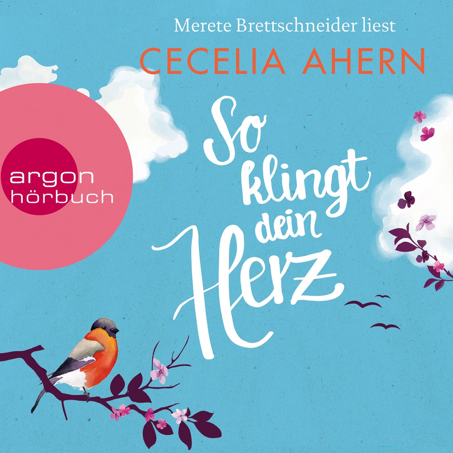 So klingt dein Herz (Autorisierte Lesefassung) (Abridged)