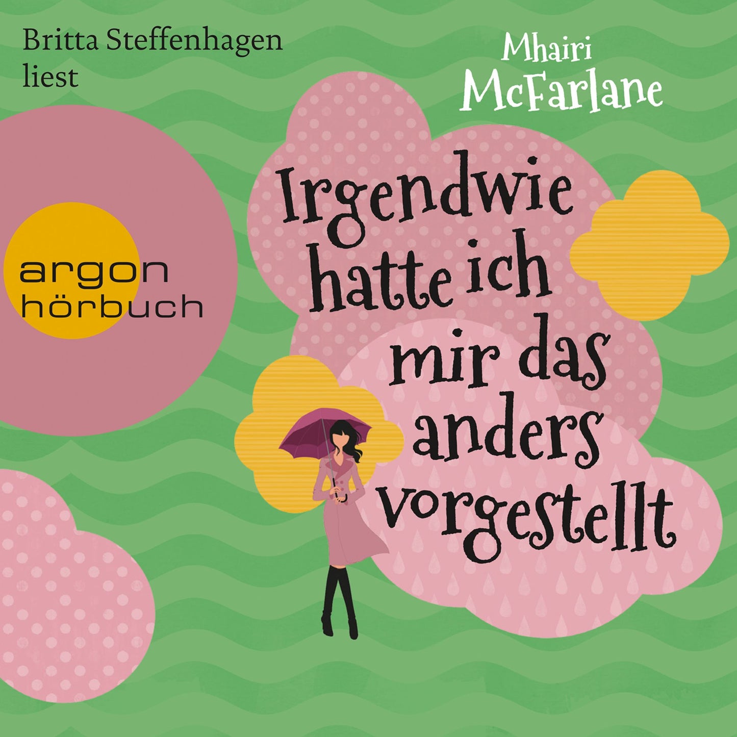 Irgendwie hatte ich mir das anders vorgestellt (Gekürzte Lesung) (Abridged)