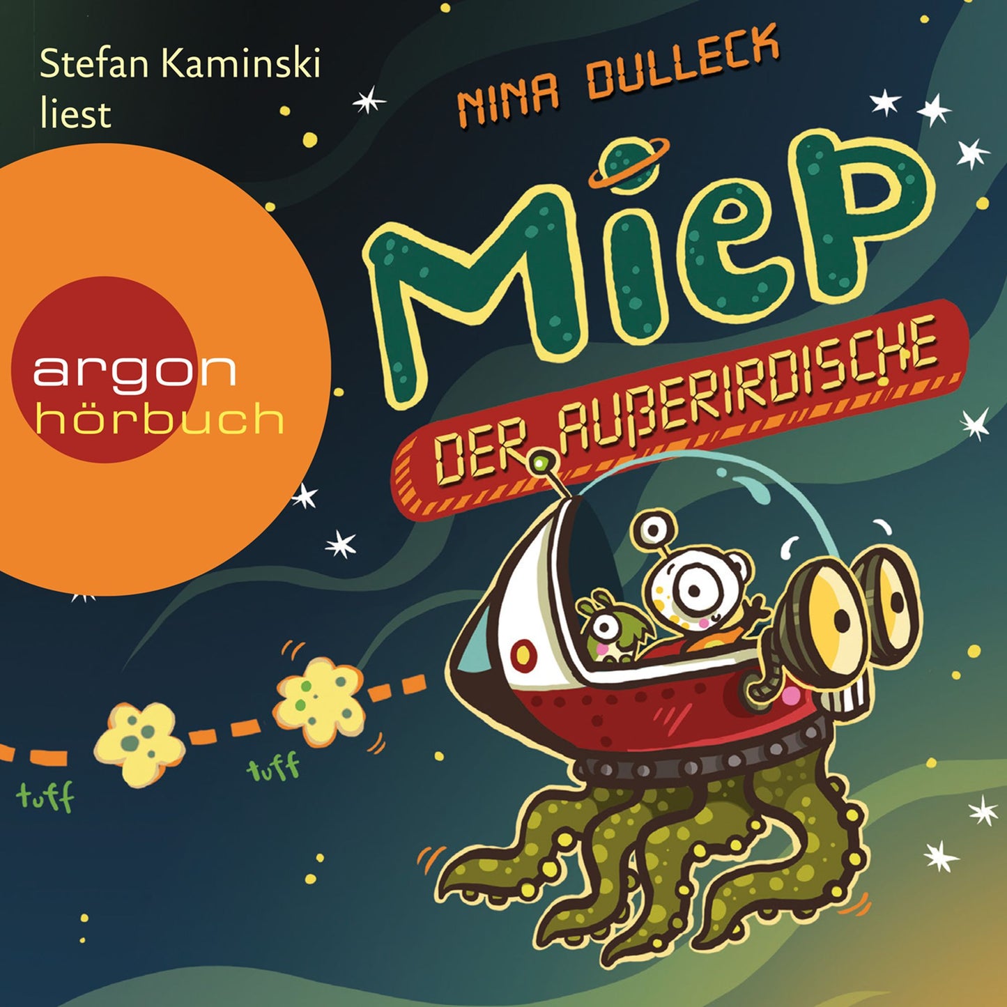Miep, der Außerirdische (Ungekürzte Lesung)
