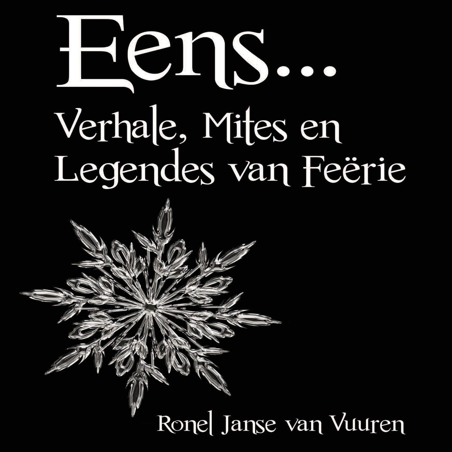 Eens¿: Verhale, Mites en Legendes van Feërie