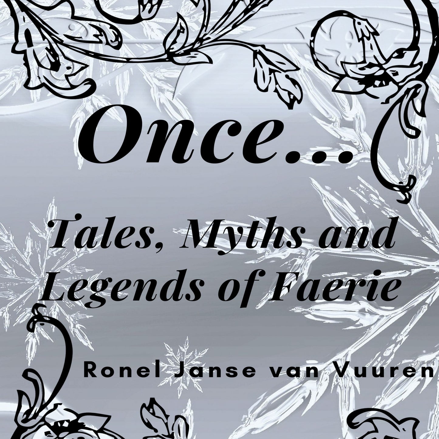 Once¿: Tales, Myths and Legends of Faerie