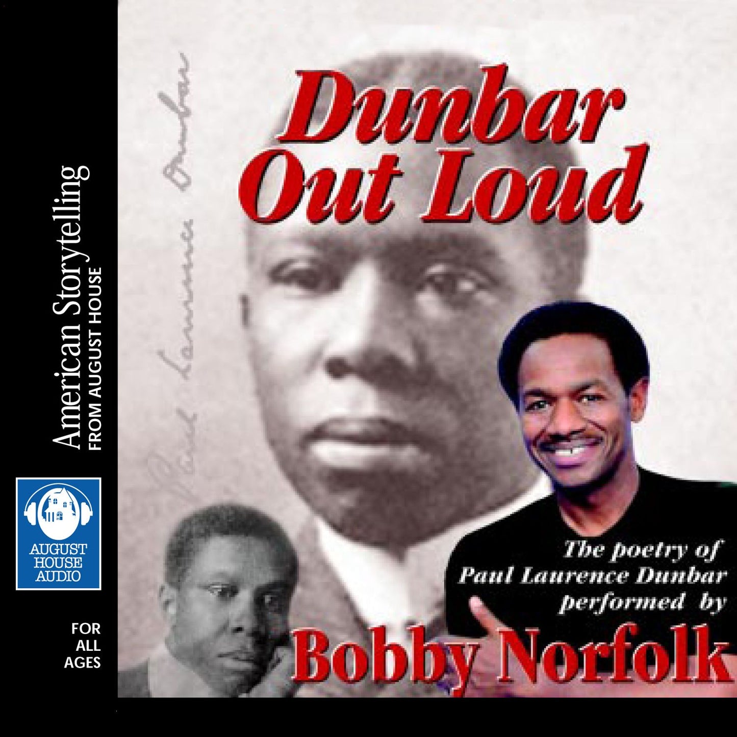 Dunbar Out Loud: The Poetry of Paul Laurence Dunbar (Abridged)