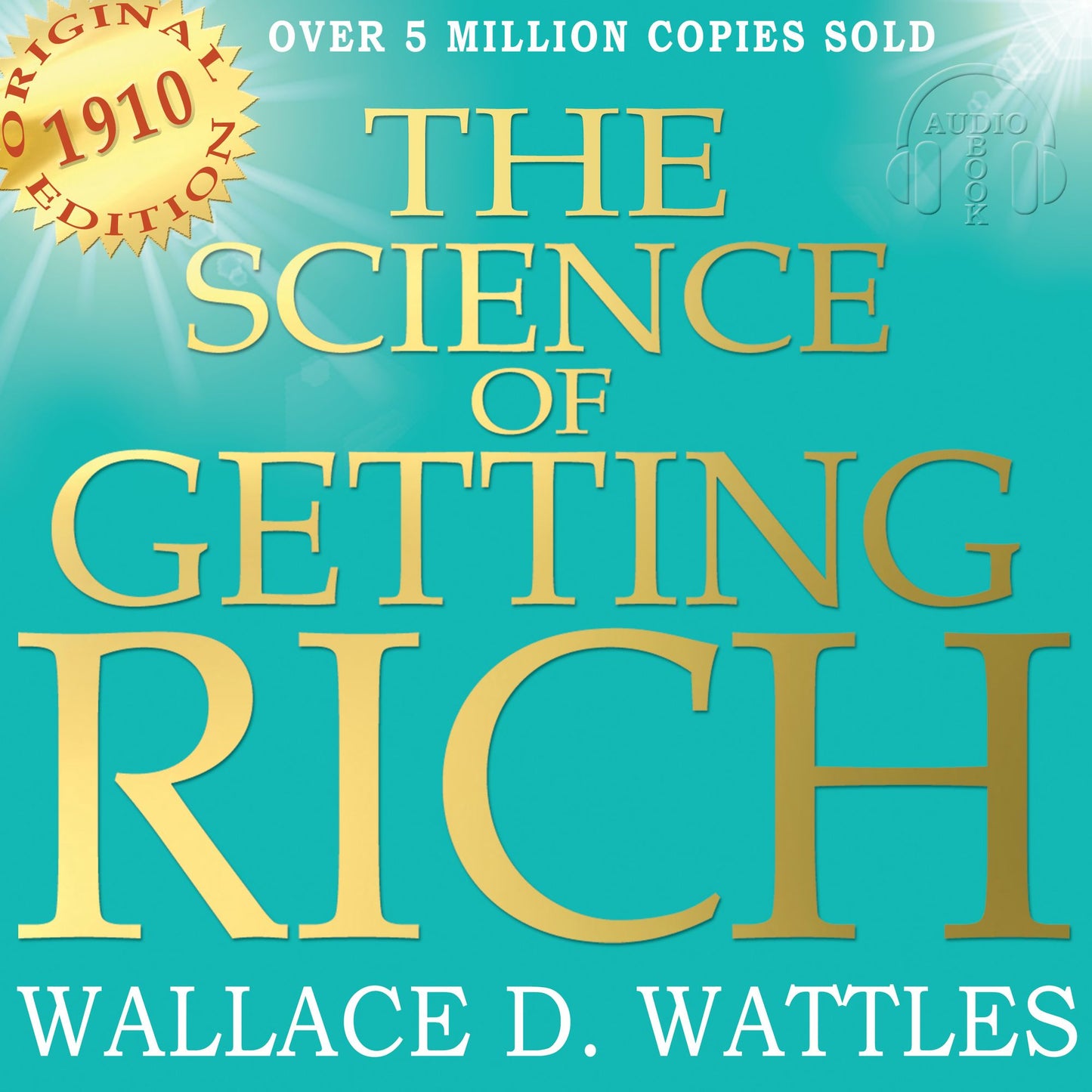 Science of Getting Rich, The - Original Edition