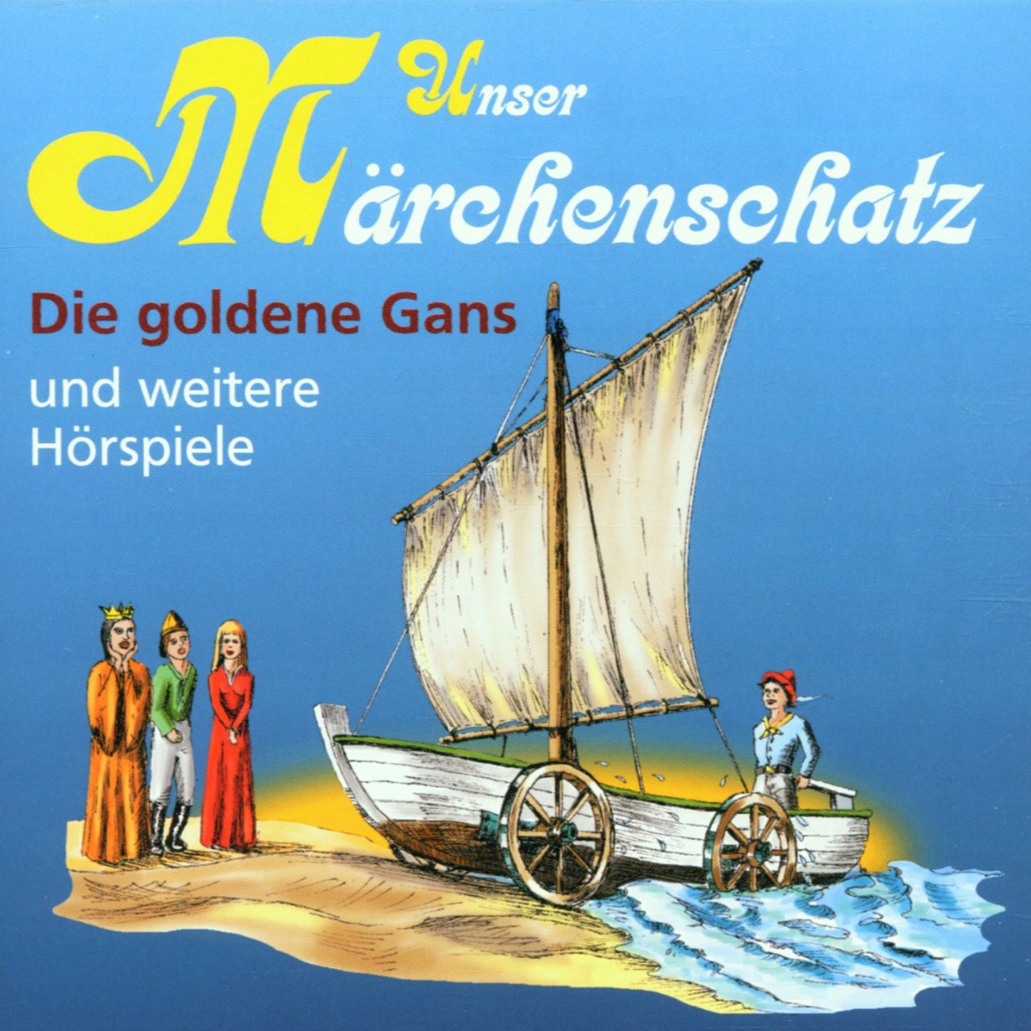 Unser Märchenschatz, Die goldene Gans