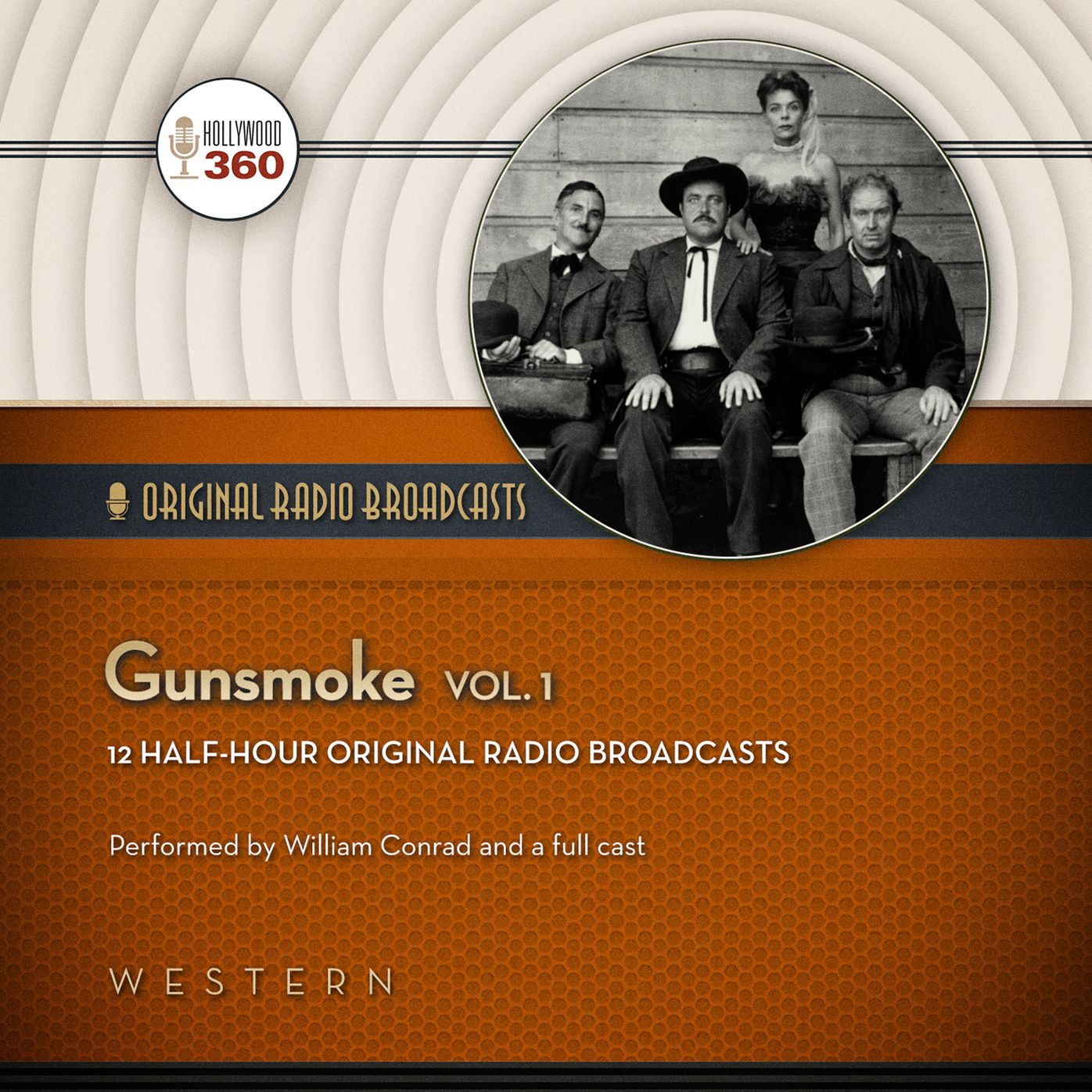 Gunsmoke, Vol. 1: Classic Radio Collection