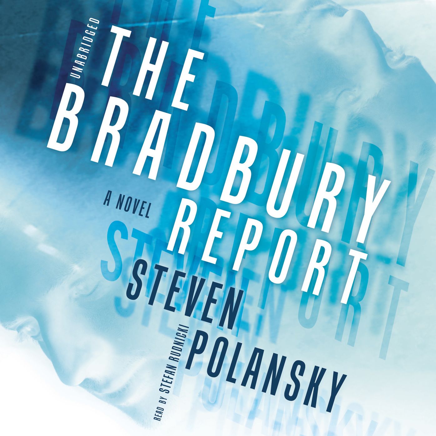 The Bradbury Report: A Novel
