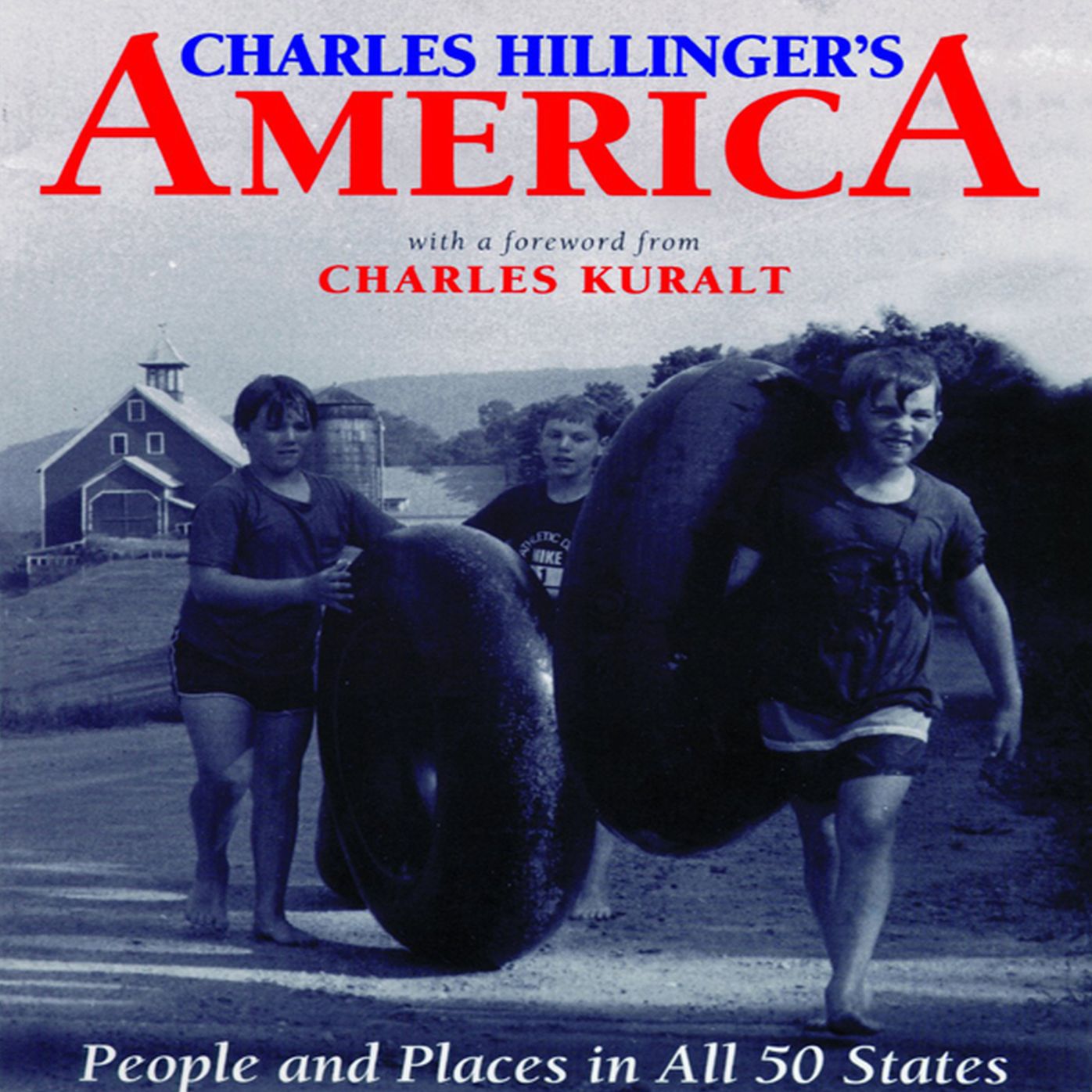 Charles Hillinger's America: People and Places in All 50 States