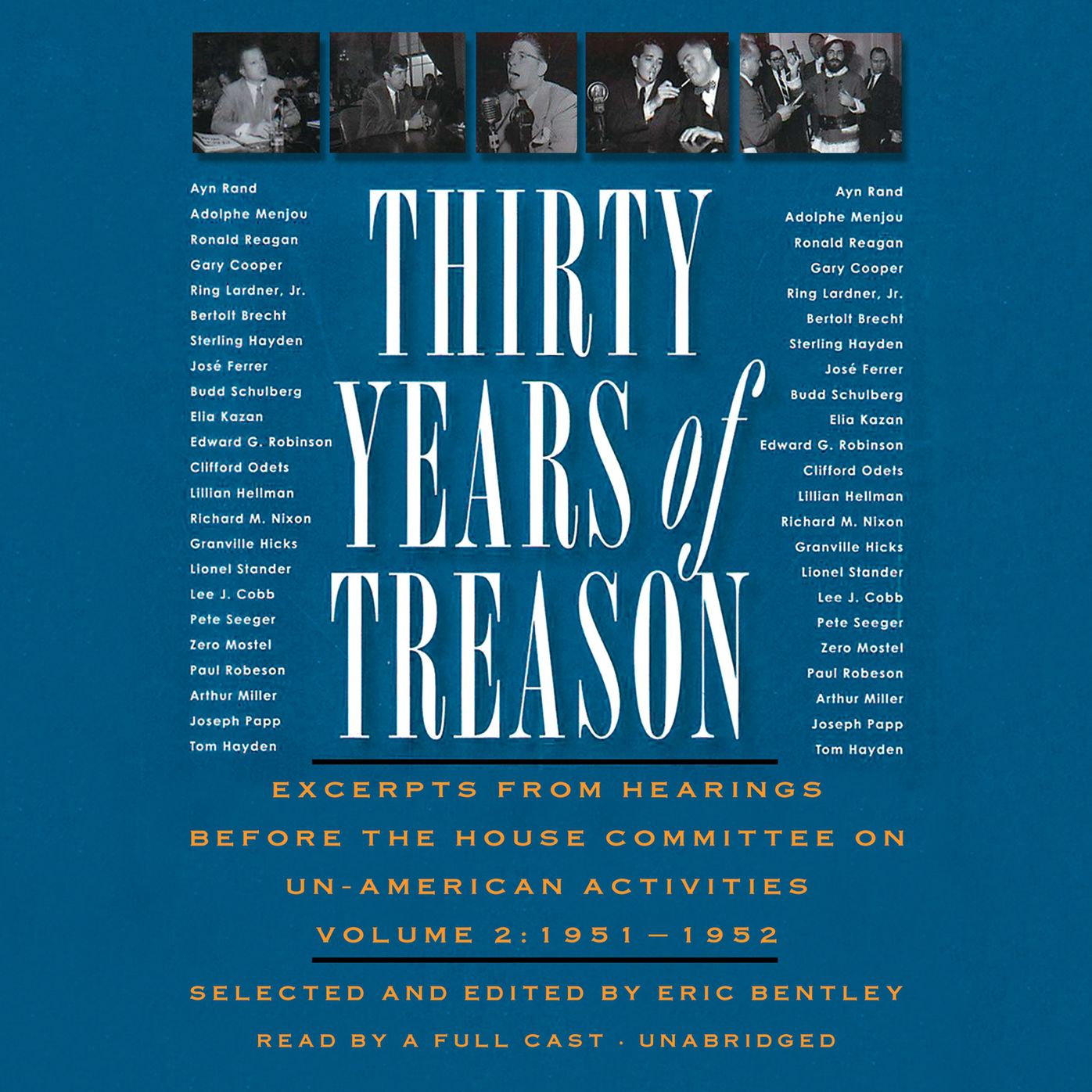 Thirty Years of Treason, Volume 2: Excerpts from Hearings before the House Committee on Un-American Activities, 1938-1968