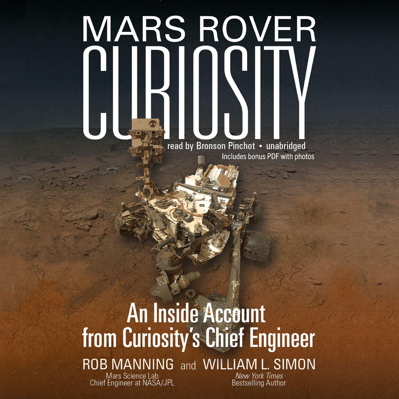 Mars Rover Curiosity: An Inside Account from Curiosity's Chief Engineer