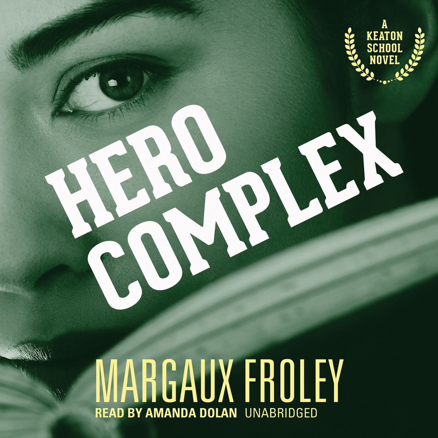 Hero Complex: A Keaton School Novel
