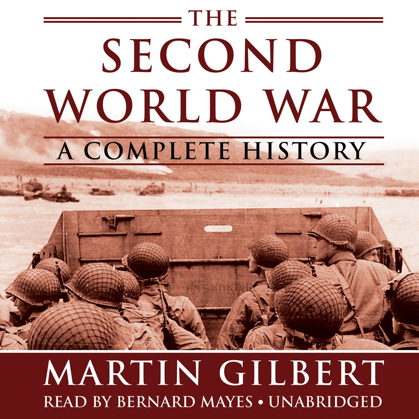 The Second World War: A Complete History