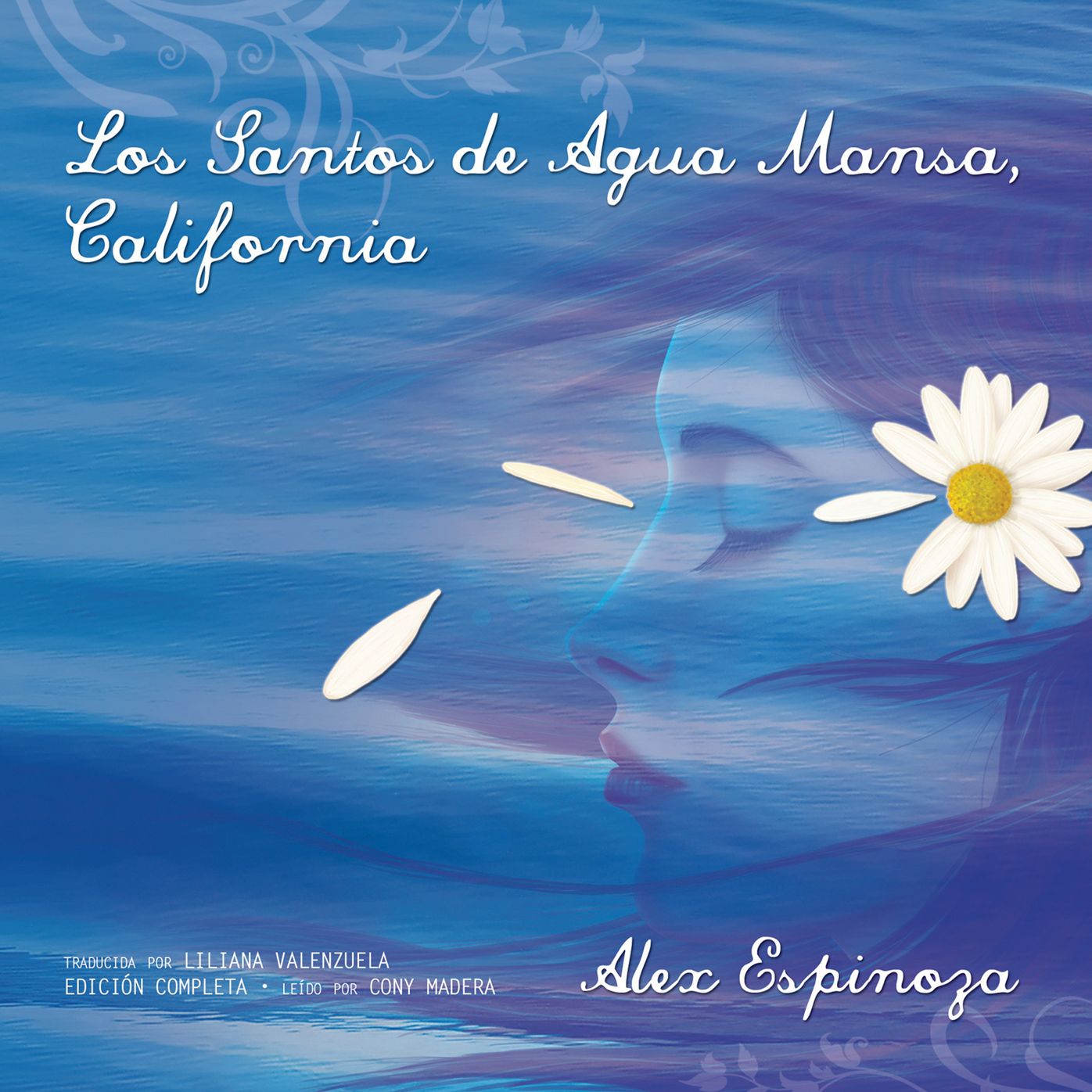 Los Santos de Agua Mansa, California [Still Water Saints]