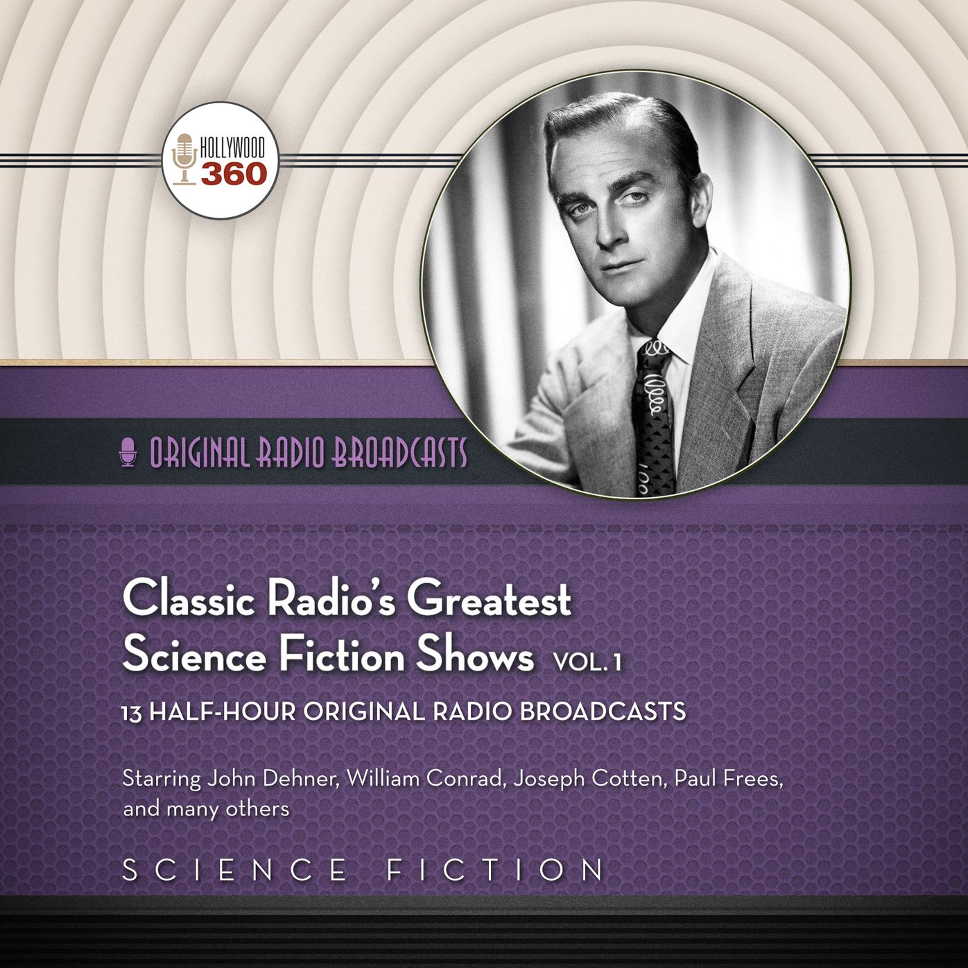 Classic Radio's Greatest Science Fiction Shows, Vol. 1: Classic Radio Sci-Fi Series