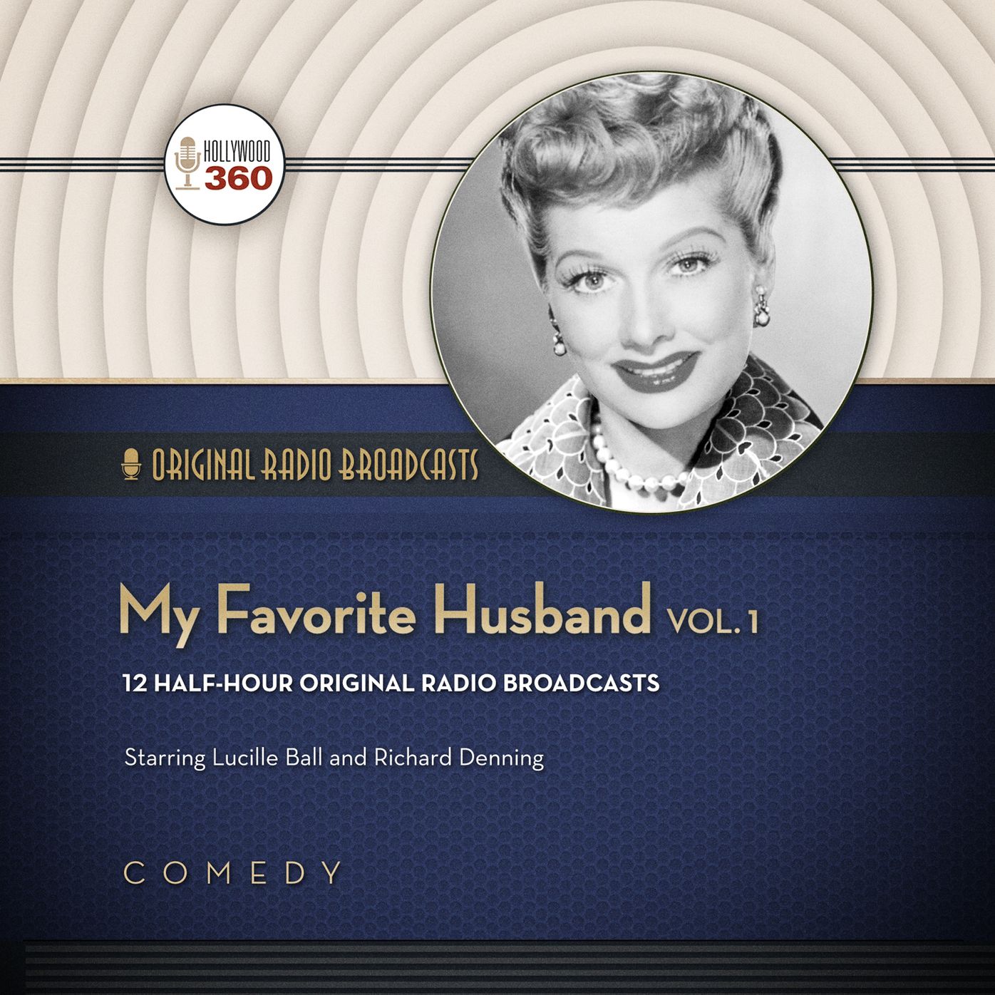 My Favorite Husband, Volume 1: Classic Radio Collection