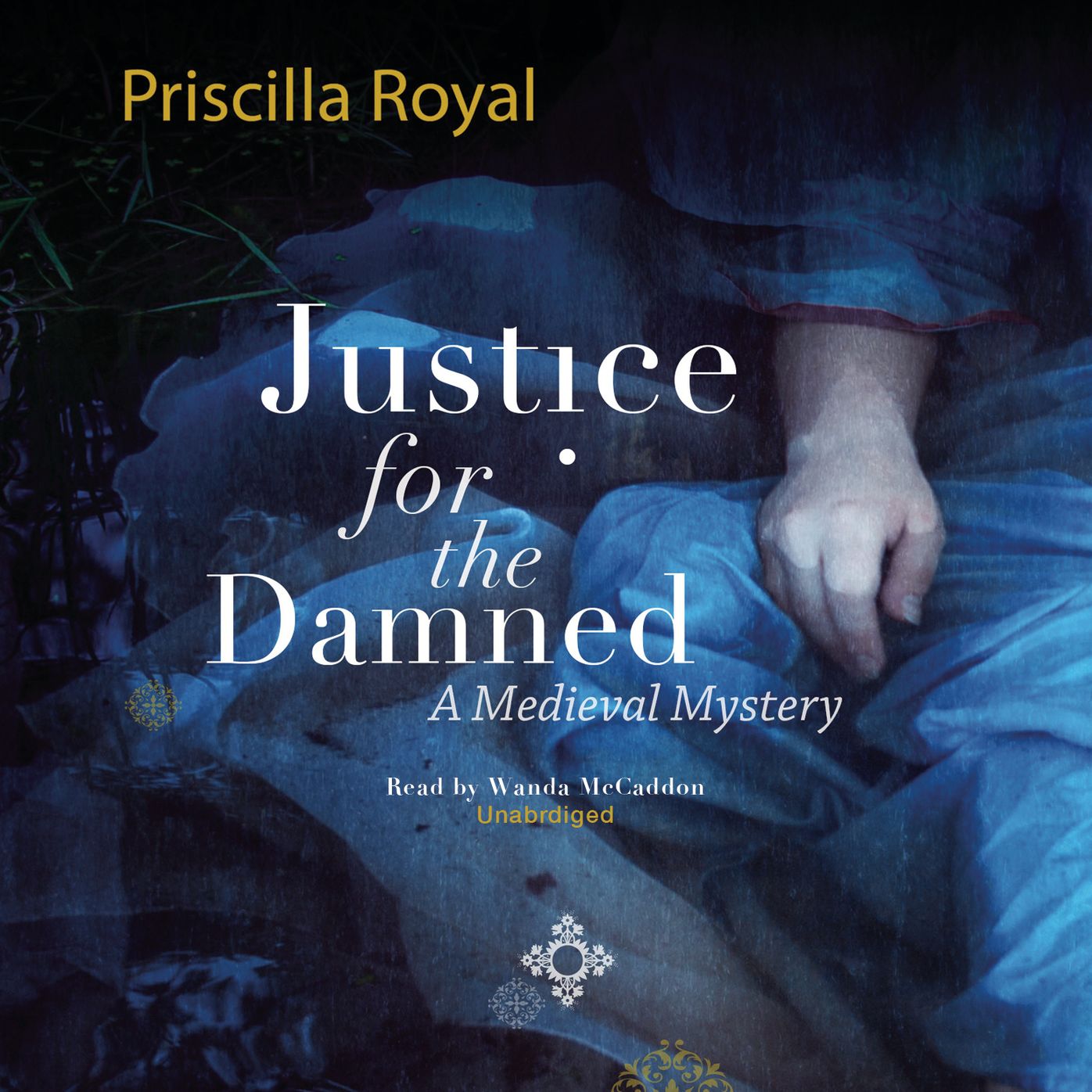 Justice for the Damned: A Medieval Mystery