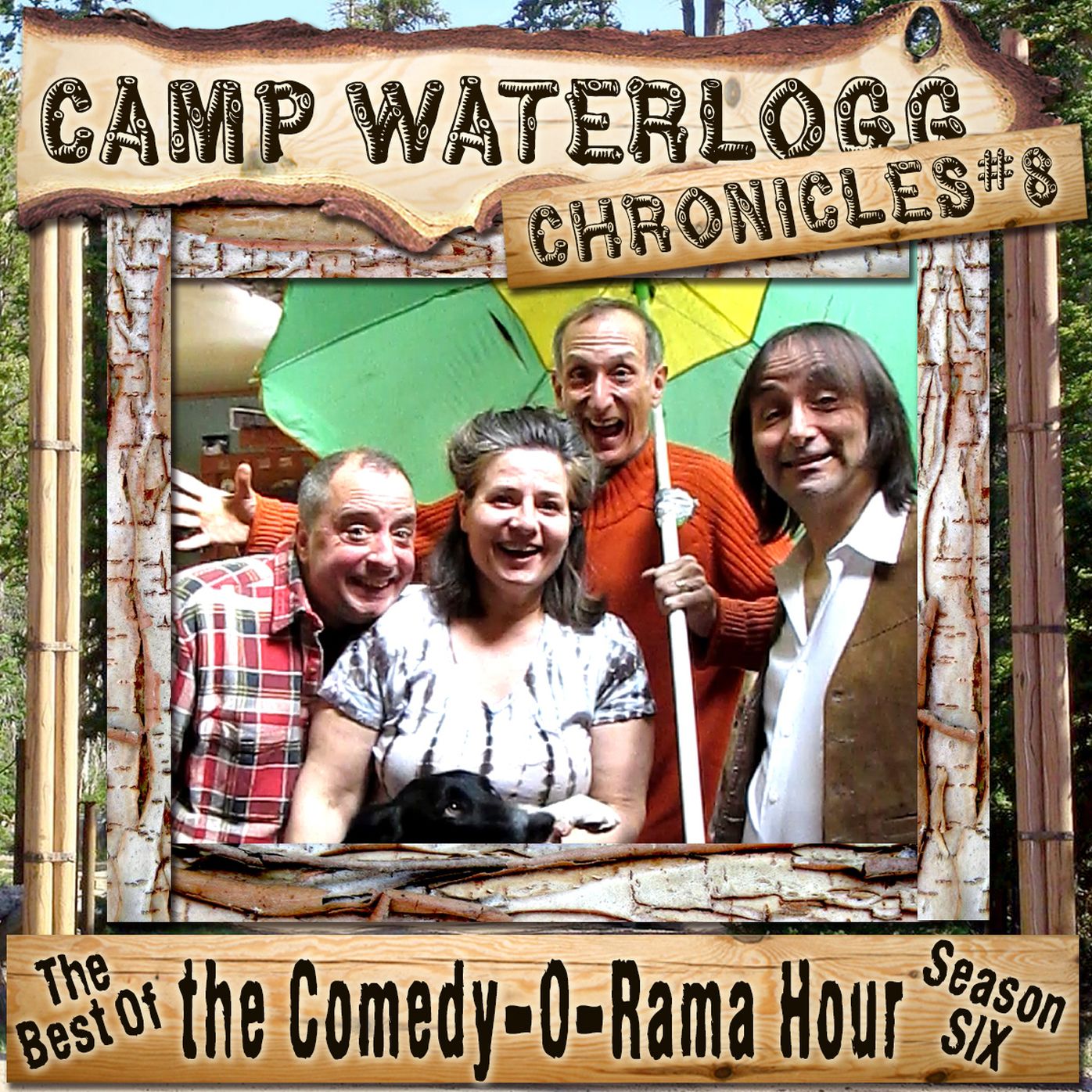 The Camp Waterlogg Chronicles 8: The Best of the Comedy-O-Rama Hour, Season 6