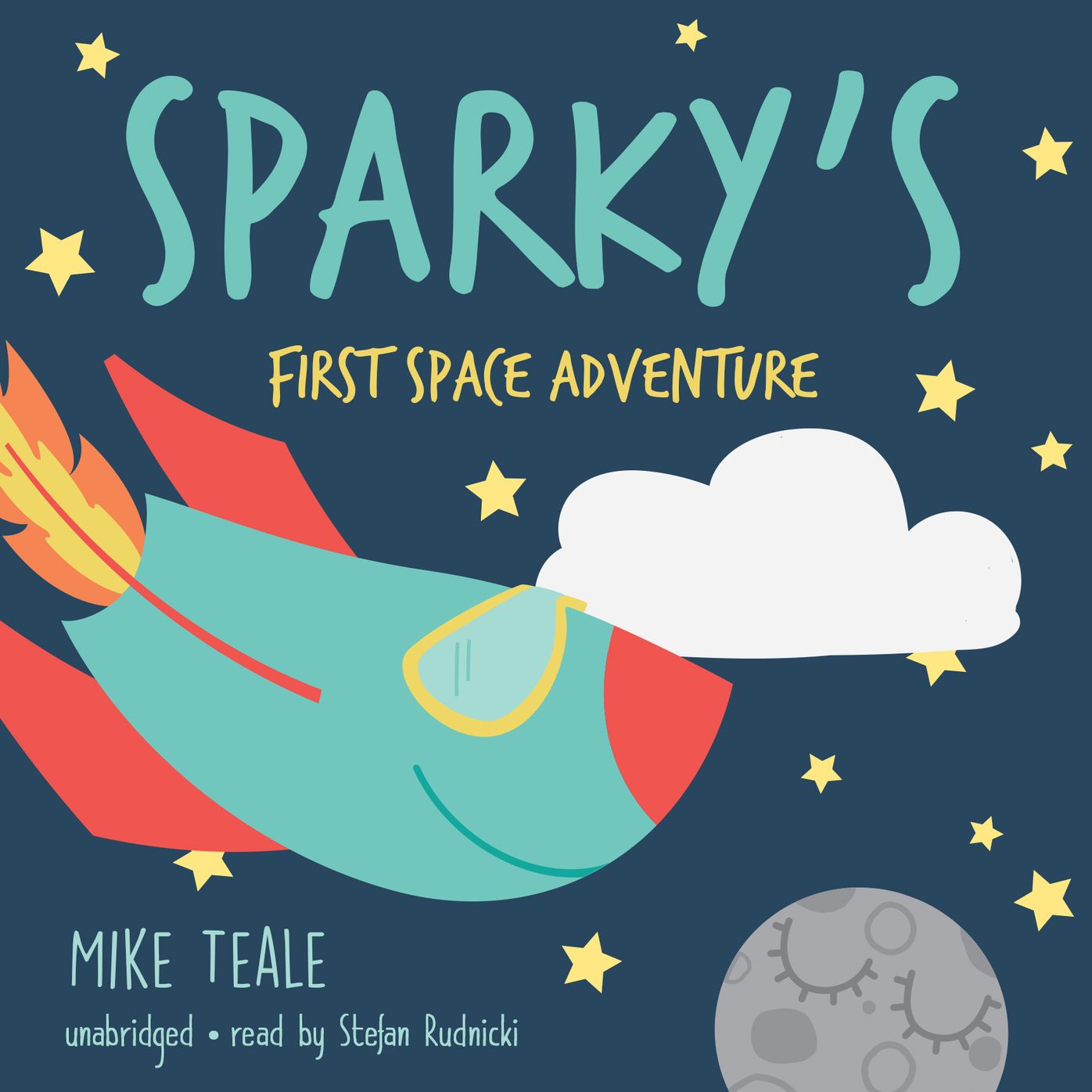 Sparky's First Space Adventure: Space Is a Fun, Scary Space