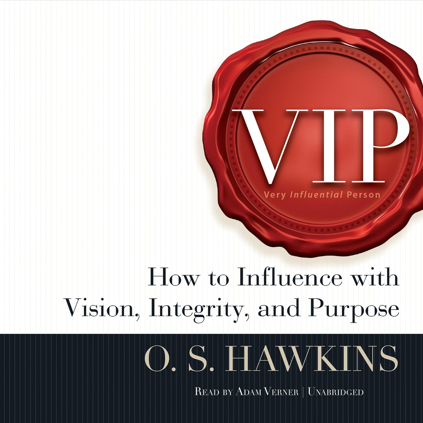VIP : Vision, Integrity, and Purpose