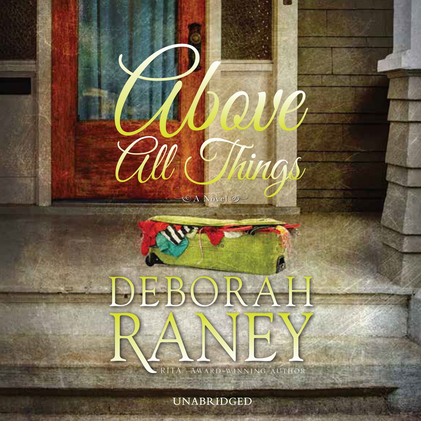 Above All Things: A Novel