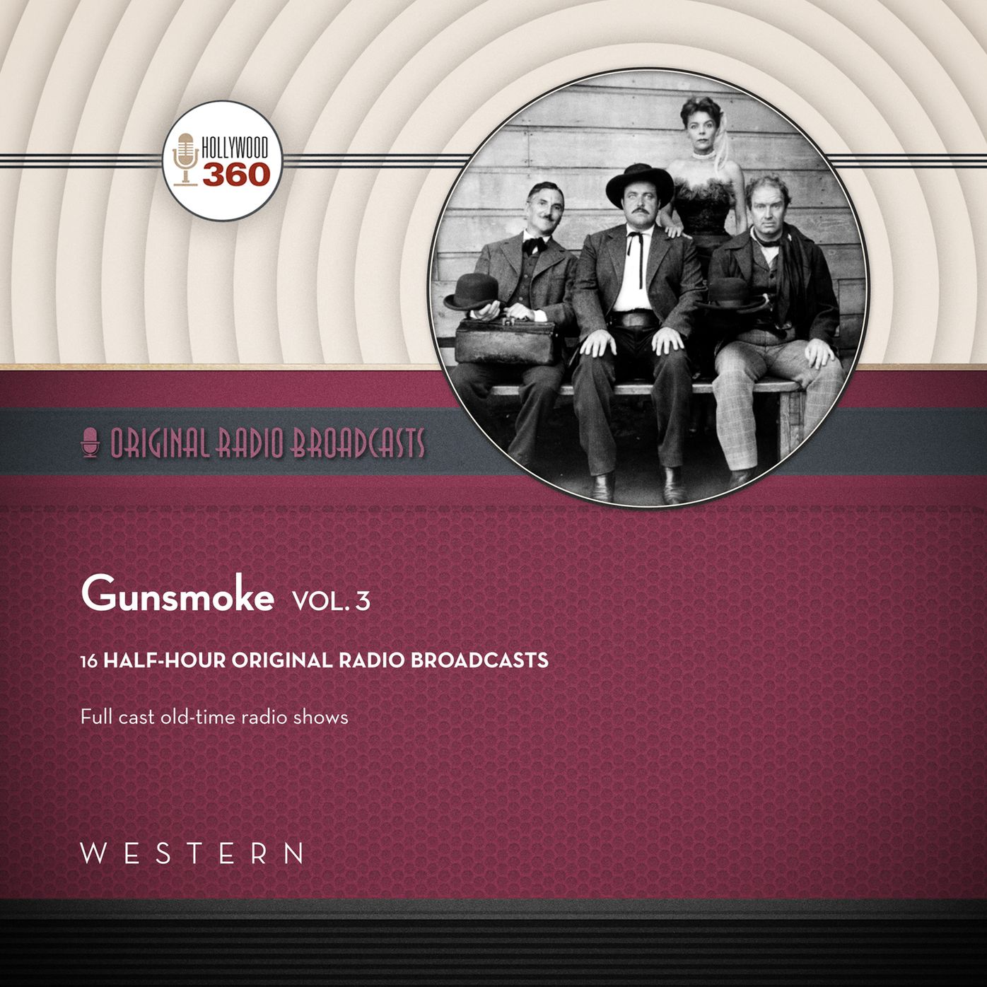 Gunsmoke, Vol. 3: 16 Half-Hour Original Radio Broadcasts