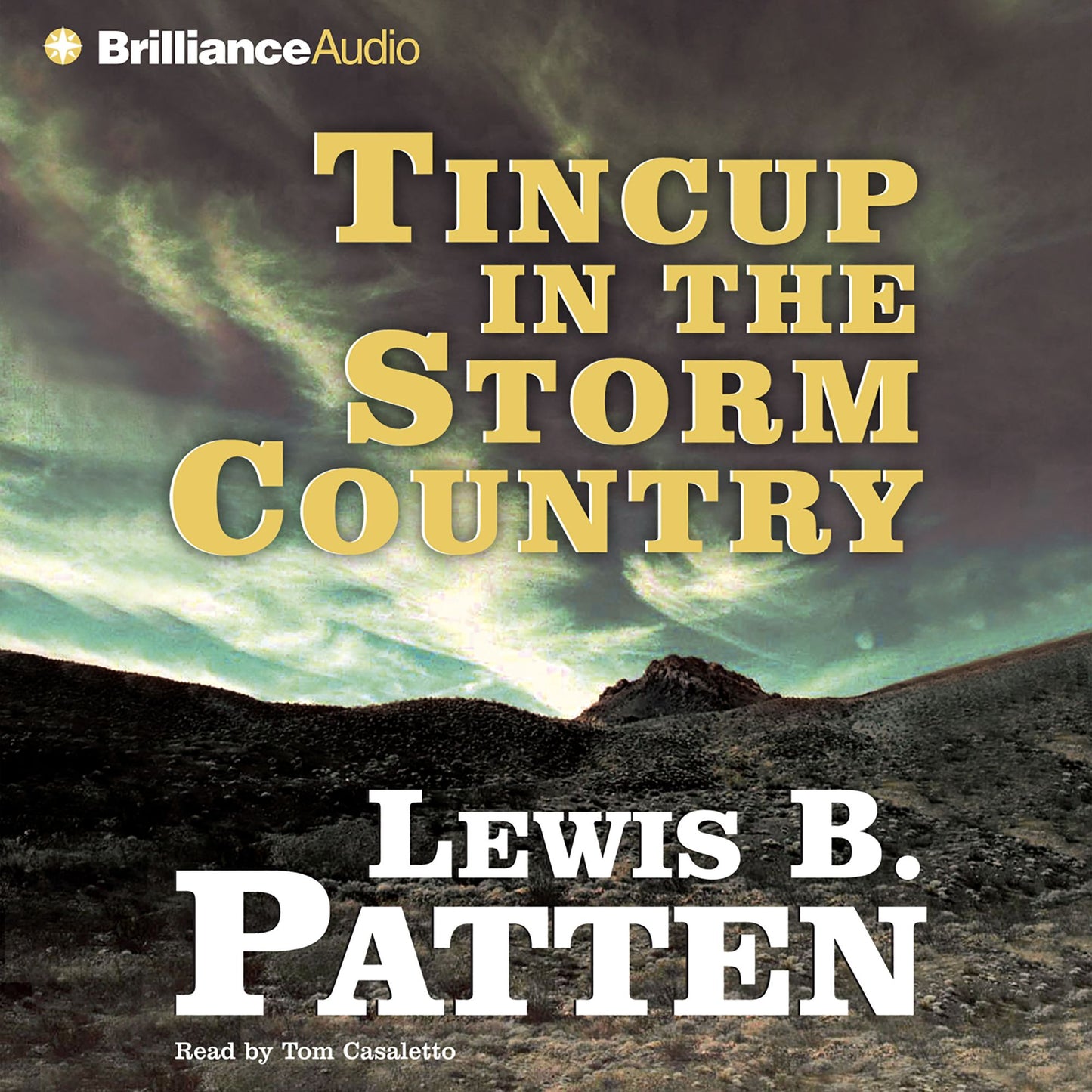 Tincup in the Storm Country (Abridged)