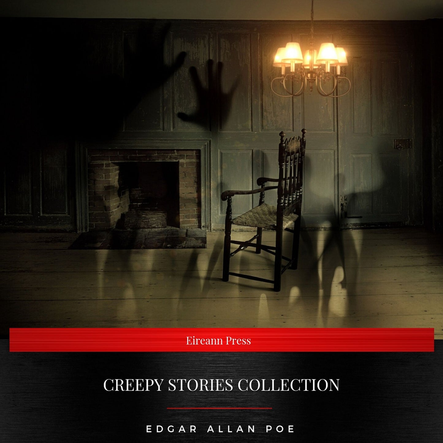Creepy Stories Collection: The Black Cat, The Raven, The Casque of Amontillado, Berenice, The Tell-Tale Heart, The Masque of the Red Death