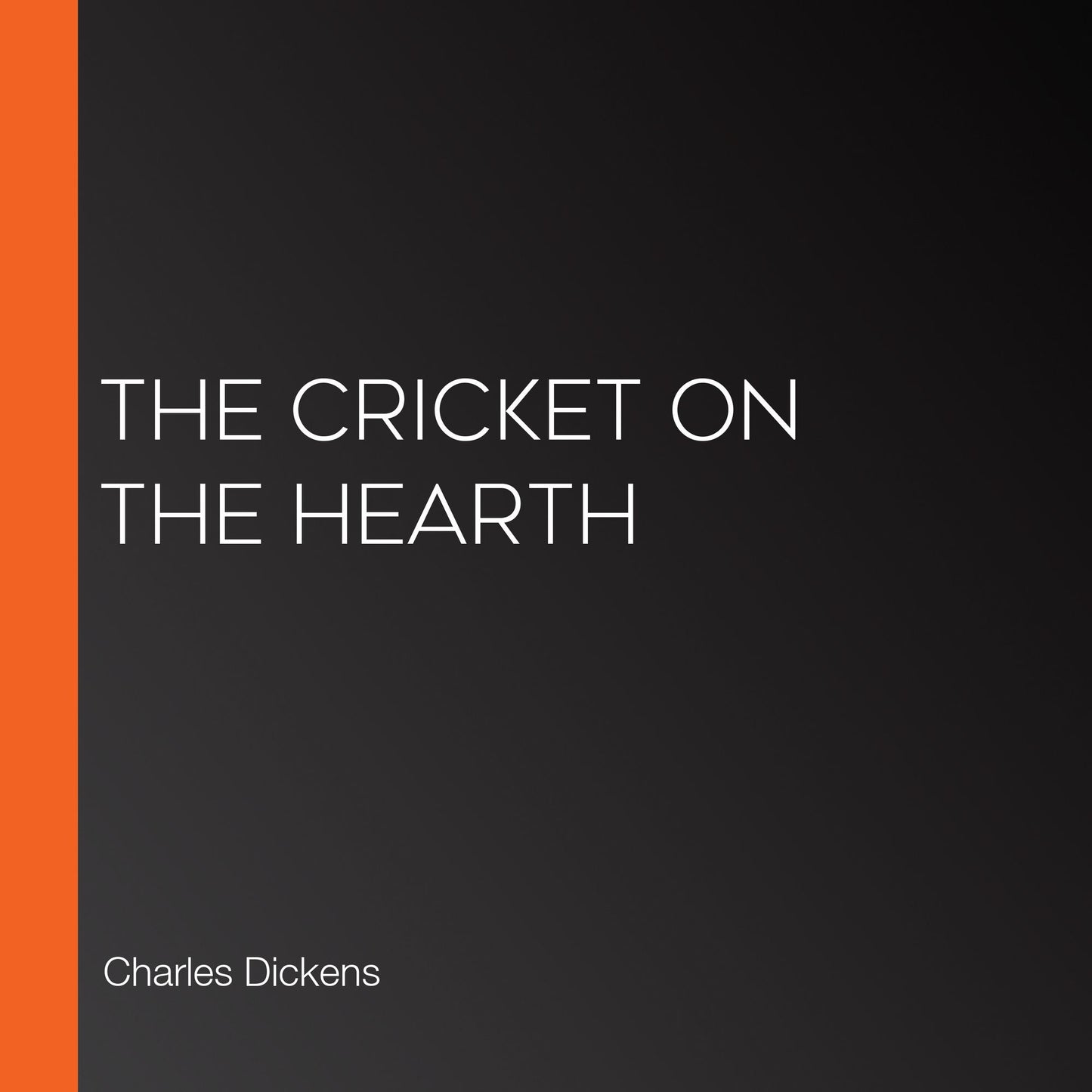 The Cricket on the Hearth