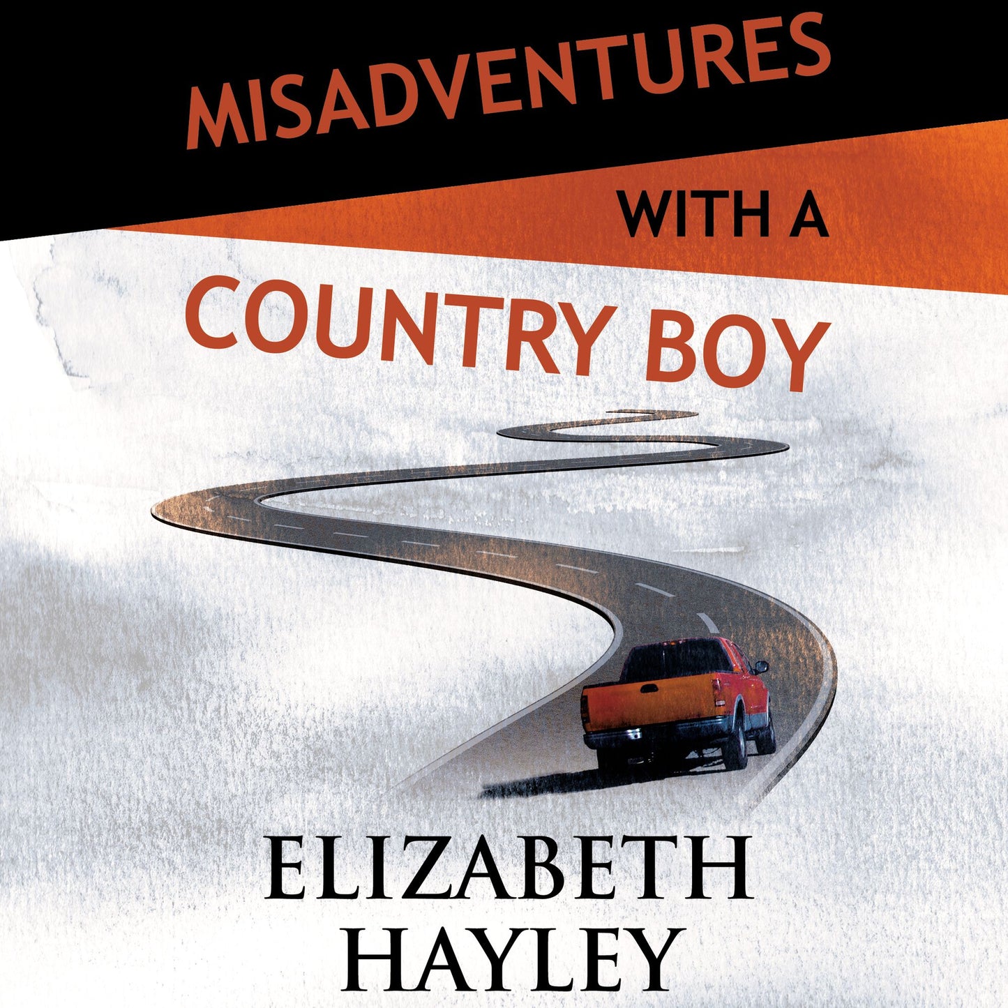 Misadventures with a Country Boy
