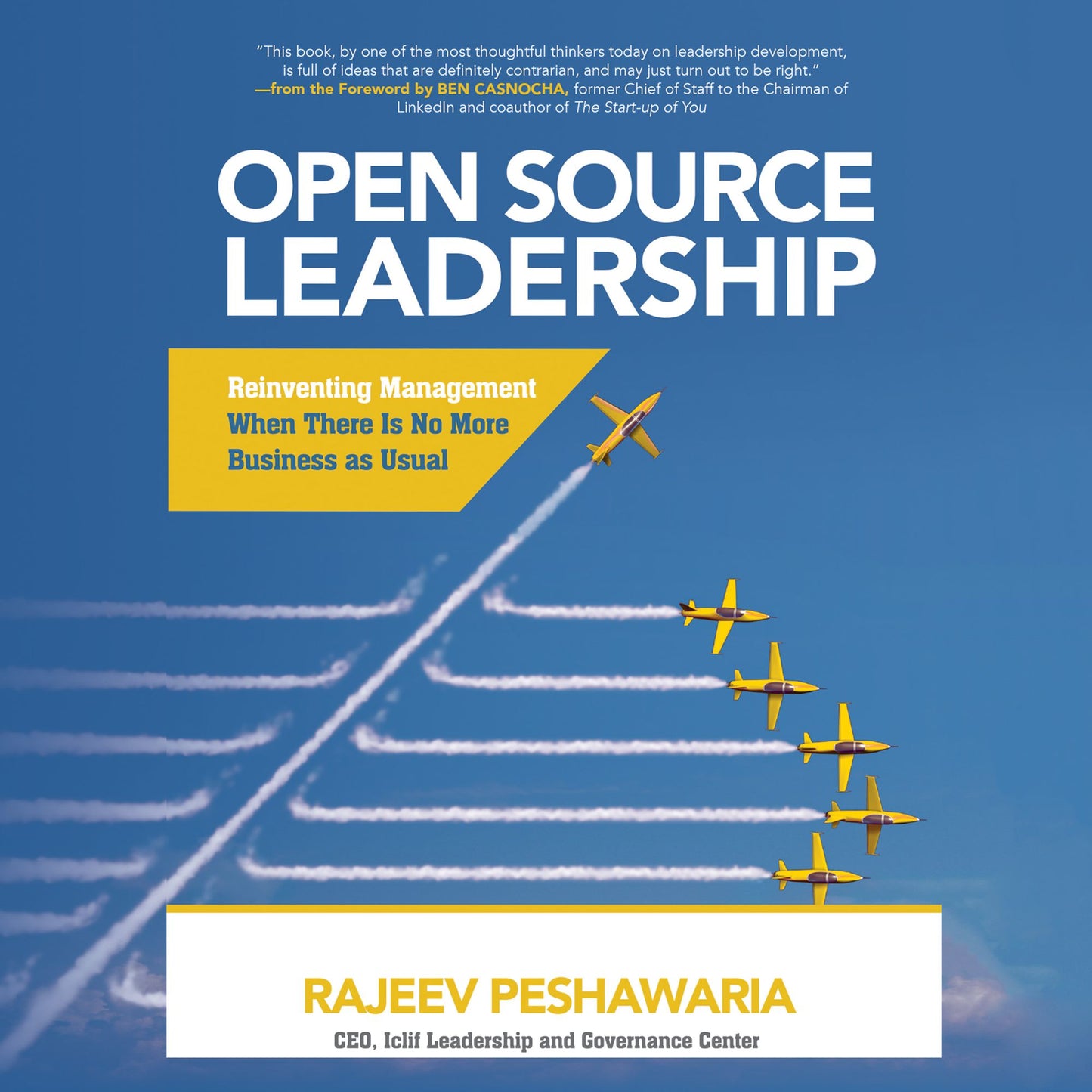 Open Source Leadership: Reinventing Management When There Is No More Business as Usual