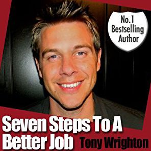 Seven Steps To A Better Job