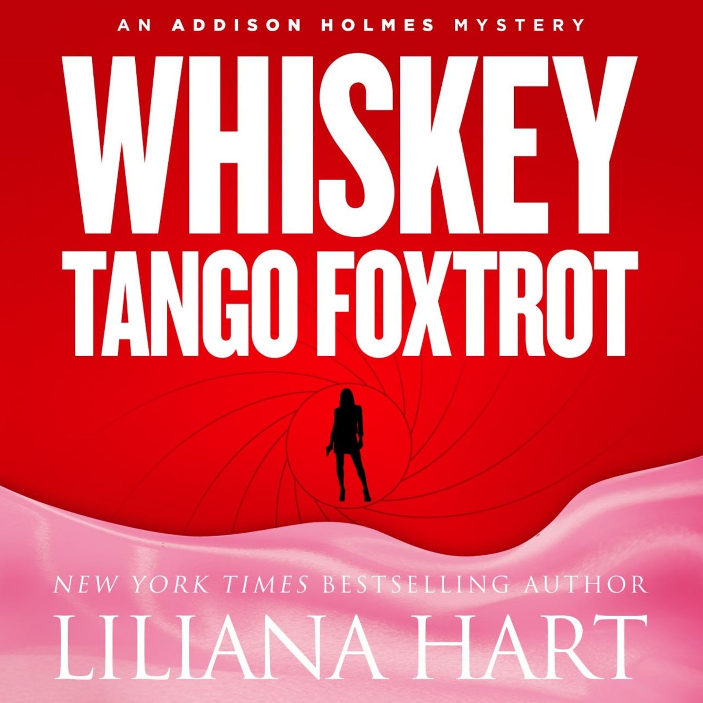 Whiskey Tango Foxtrot: An Addison Holmes Novel