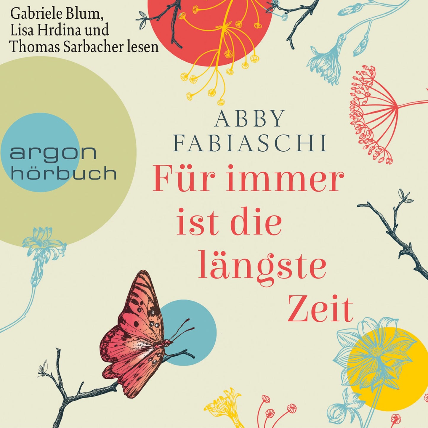 Für immer ist die längste Zeit (Autorisierte Lesefassung) (Abridged)