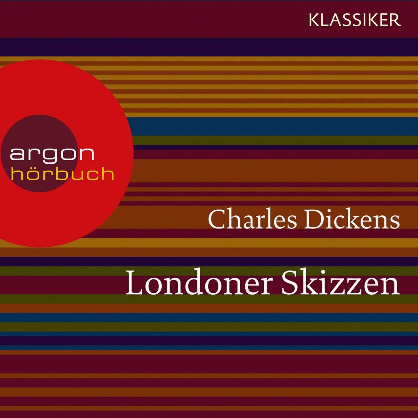 Londoner Skizzen (Ungekürzte Lesung)