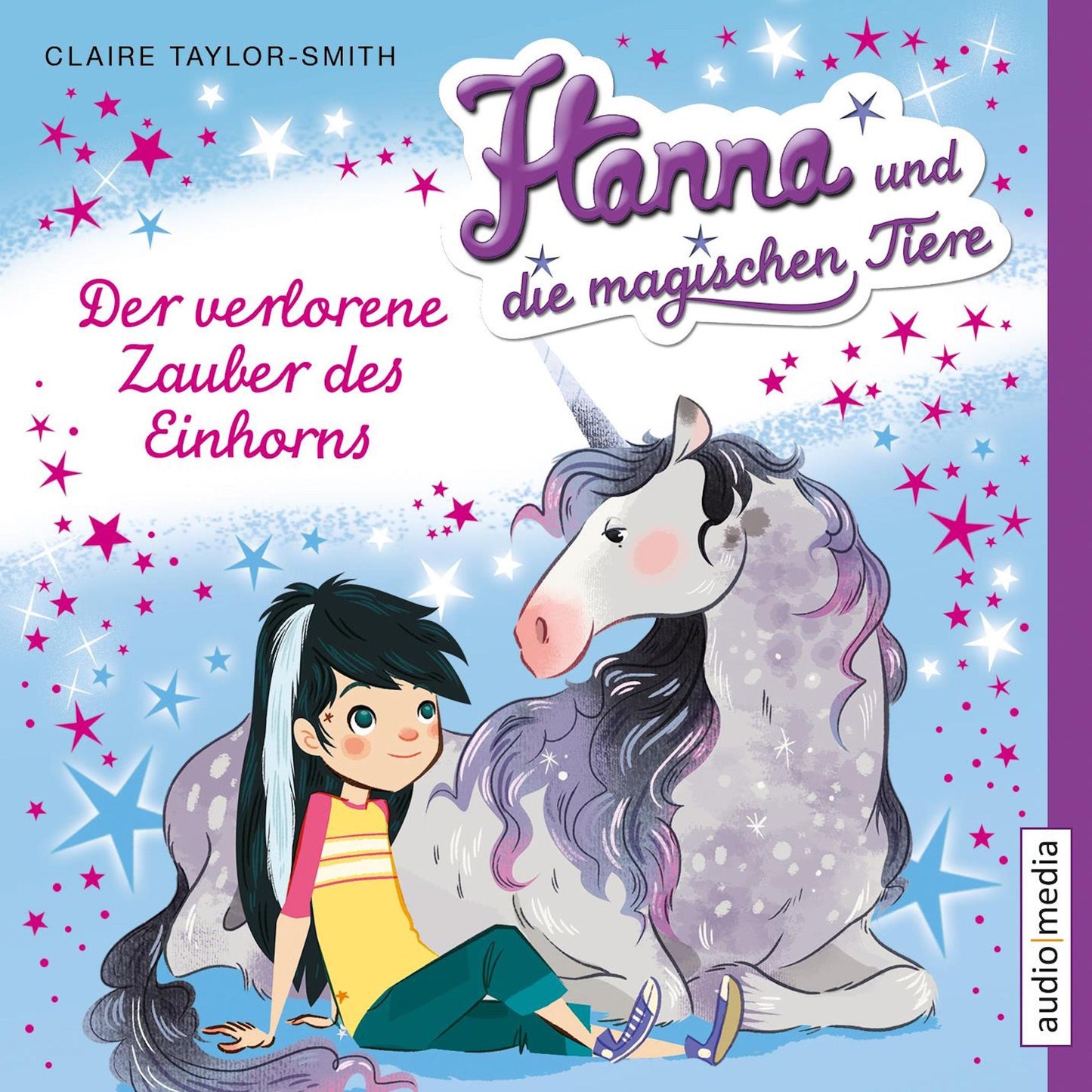 Hanna und die magischen Tiere. Der verlorene Zauber des Einhorns (Abridged)