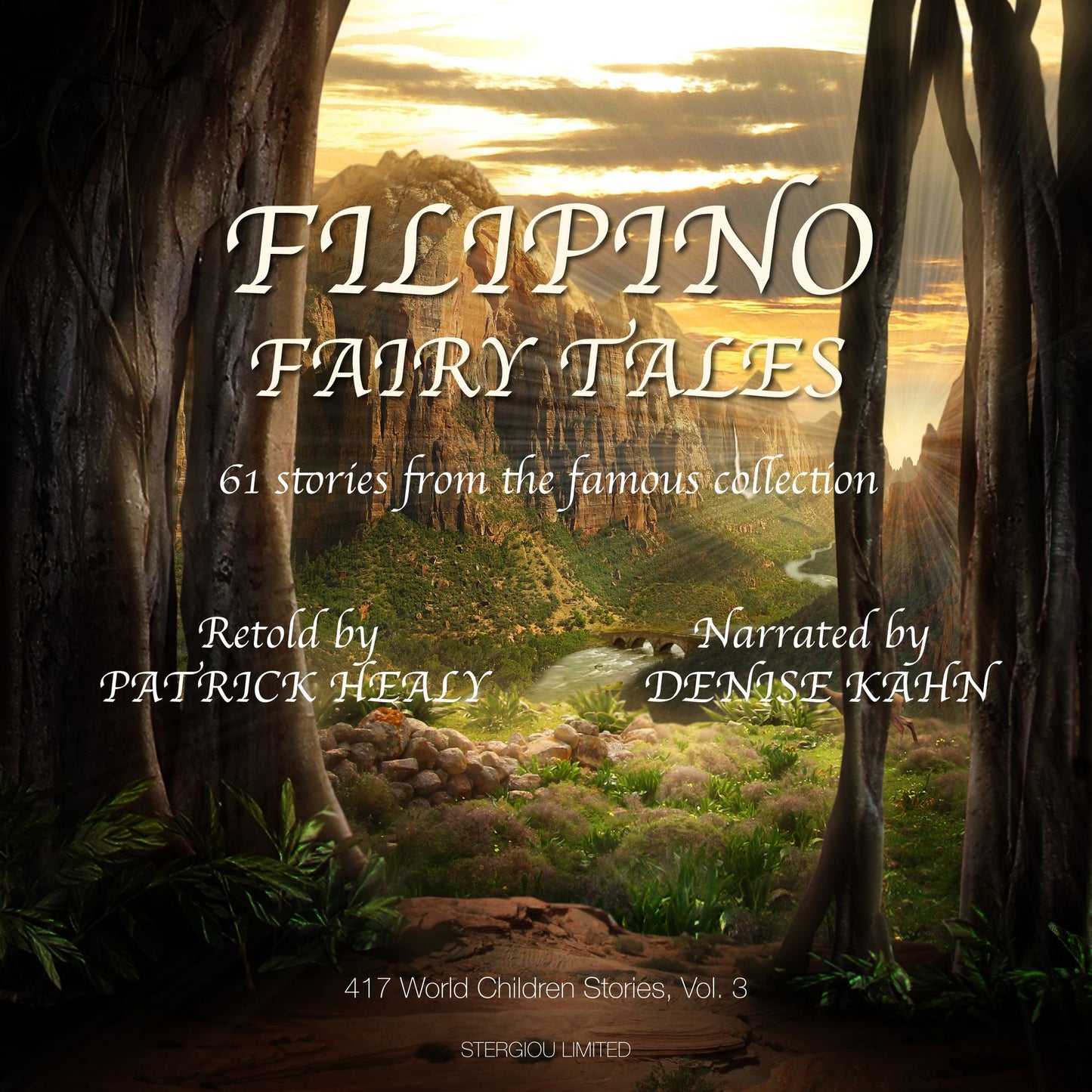 Filipino Fairy Tales: 61 Stories from the Famous Collection