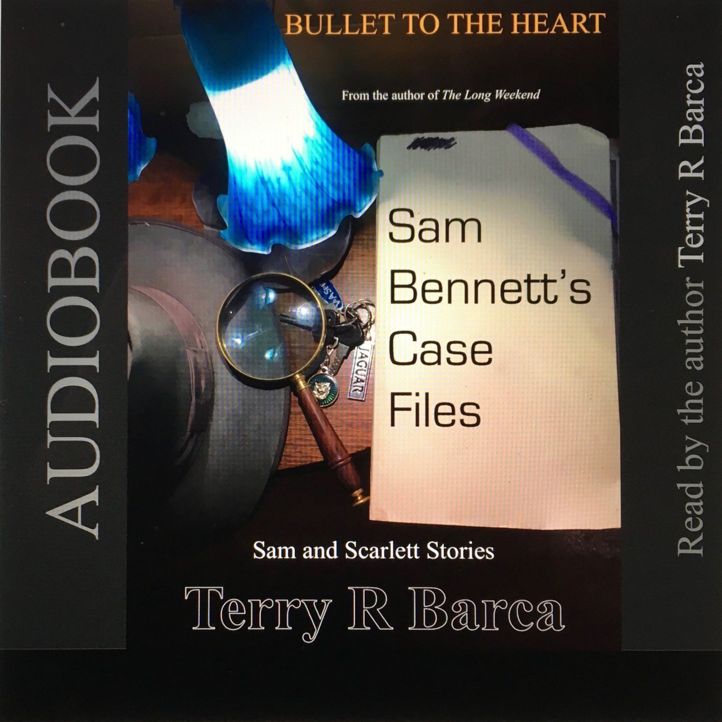 Bullet to the Heart - Sam Bennett's Case Files: Sam and Scarlett Stories
